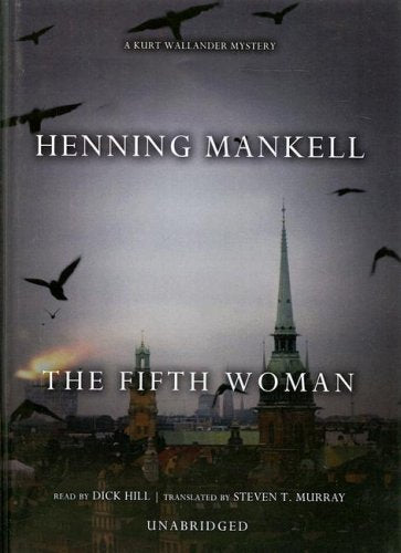 The Fifth Woman: A Kurt Wallander Mystery Detective & CSI