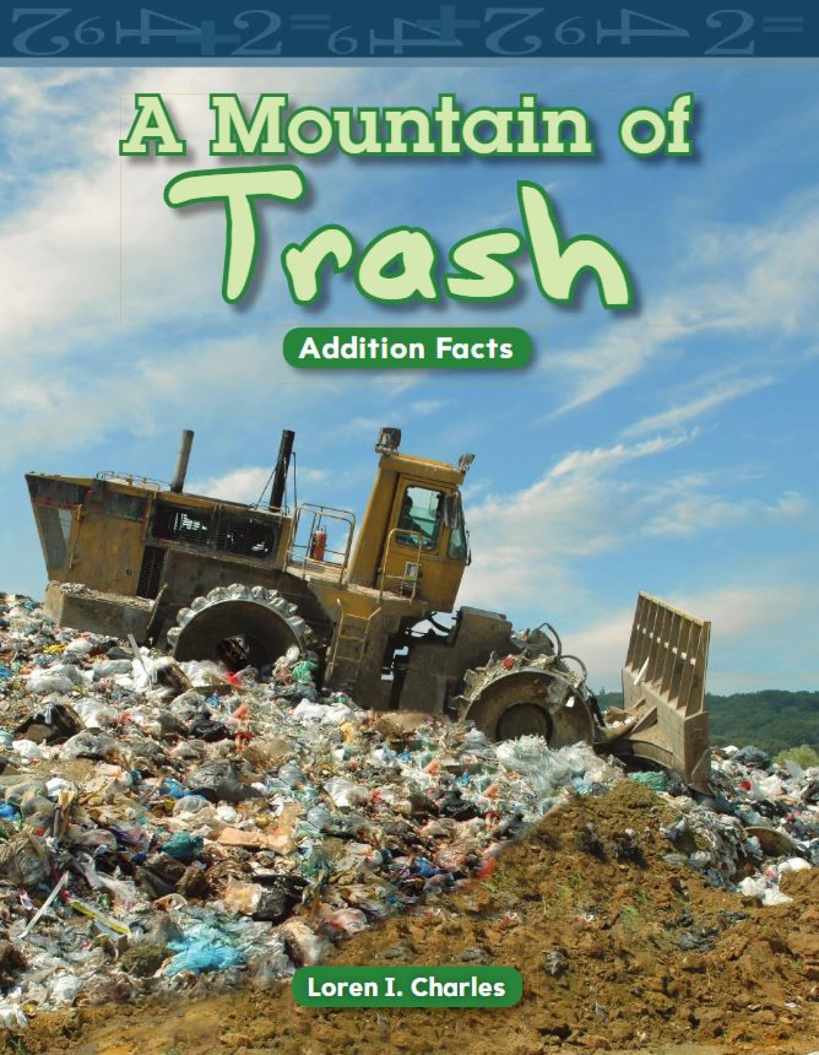 A Mountain of Trash (Mathematics Readers Level 1) Non-fiction