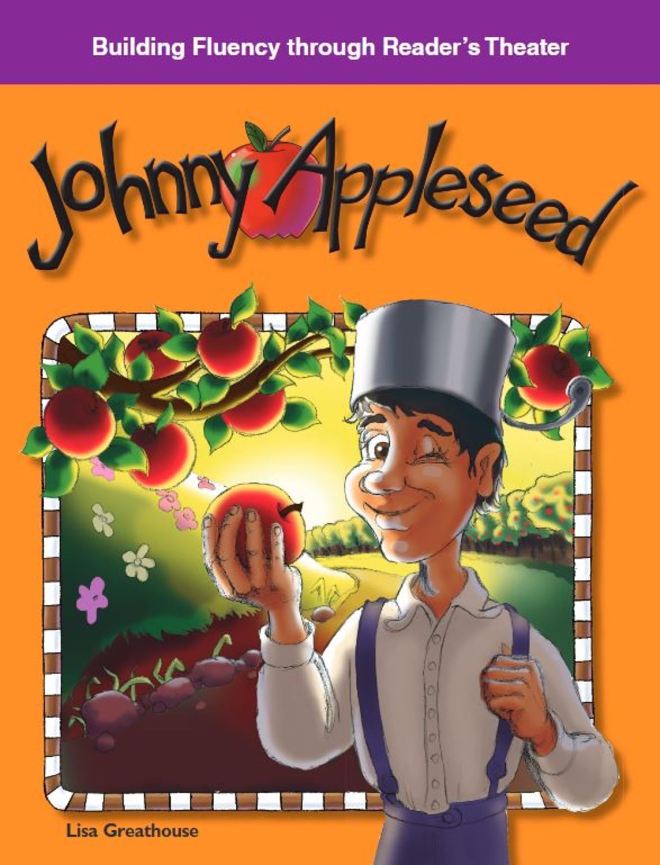 Johnny Appleseed (American Tall Tales and Legends) Learning & Reference