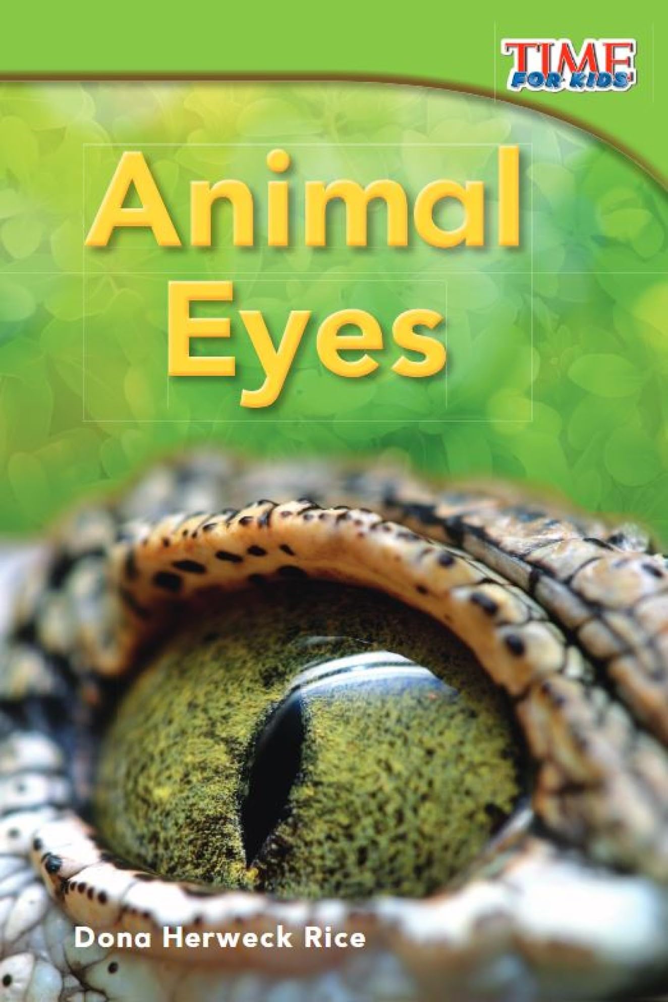 Animal Eyes: Emergent (Time for Kids Nonfiction Readers) Novels & Short Stories