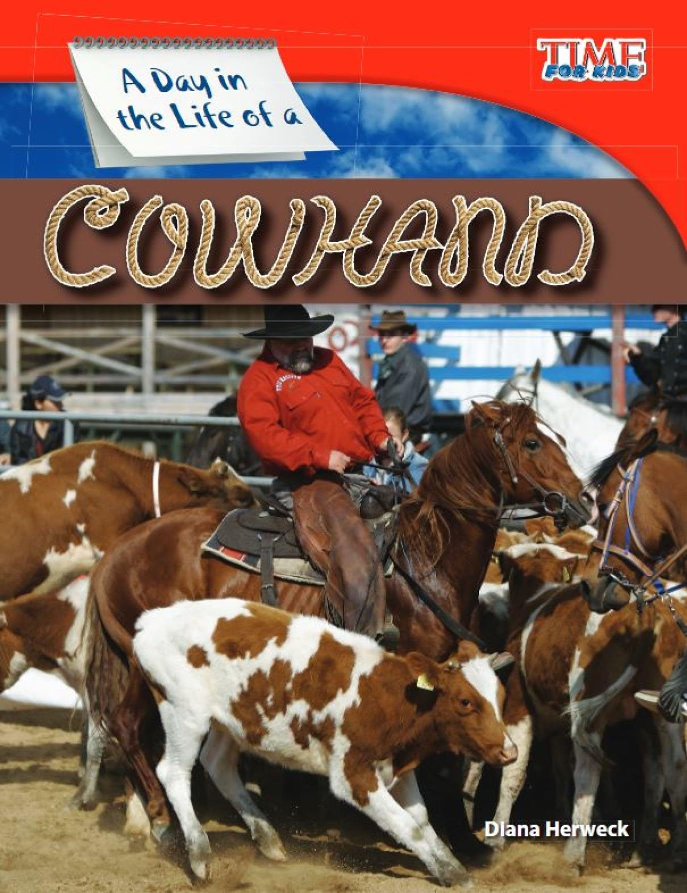 A Day in the Life of a Cowhand book