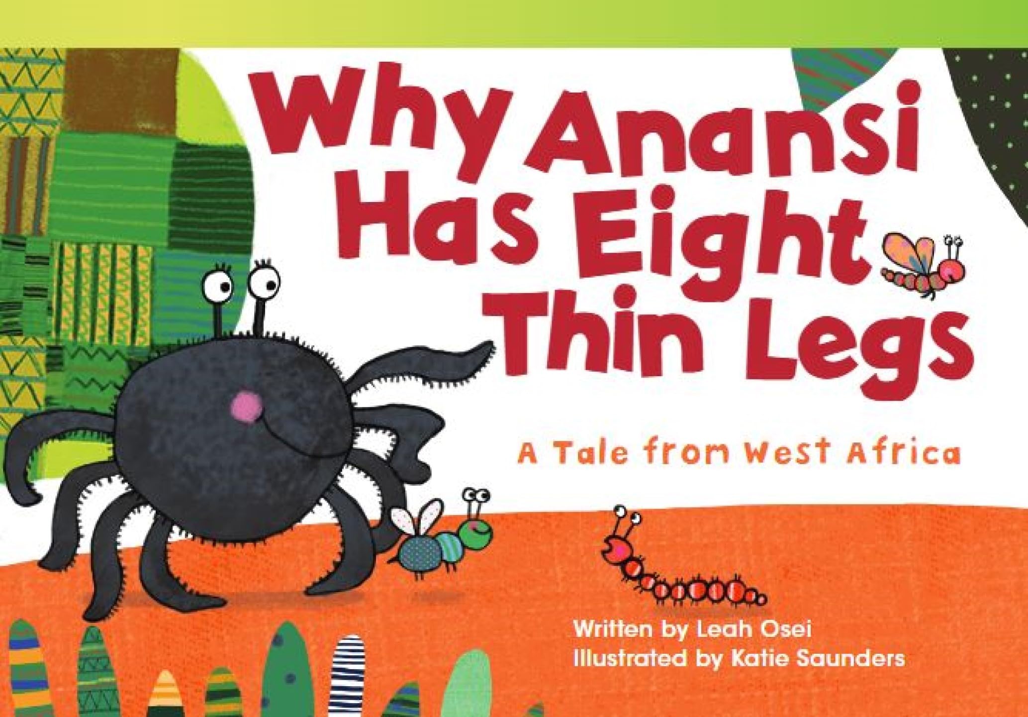 Why Anansi Has Eight Thin Legs: A Tale from West Africa (Read! Explore! Imagine! Fiction Readers) Non-fiction