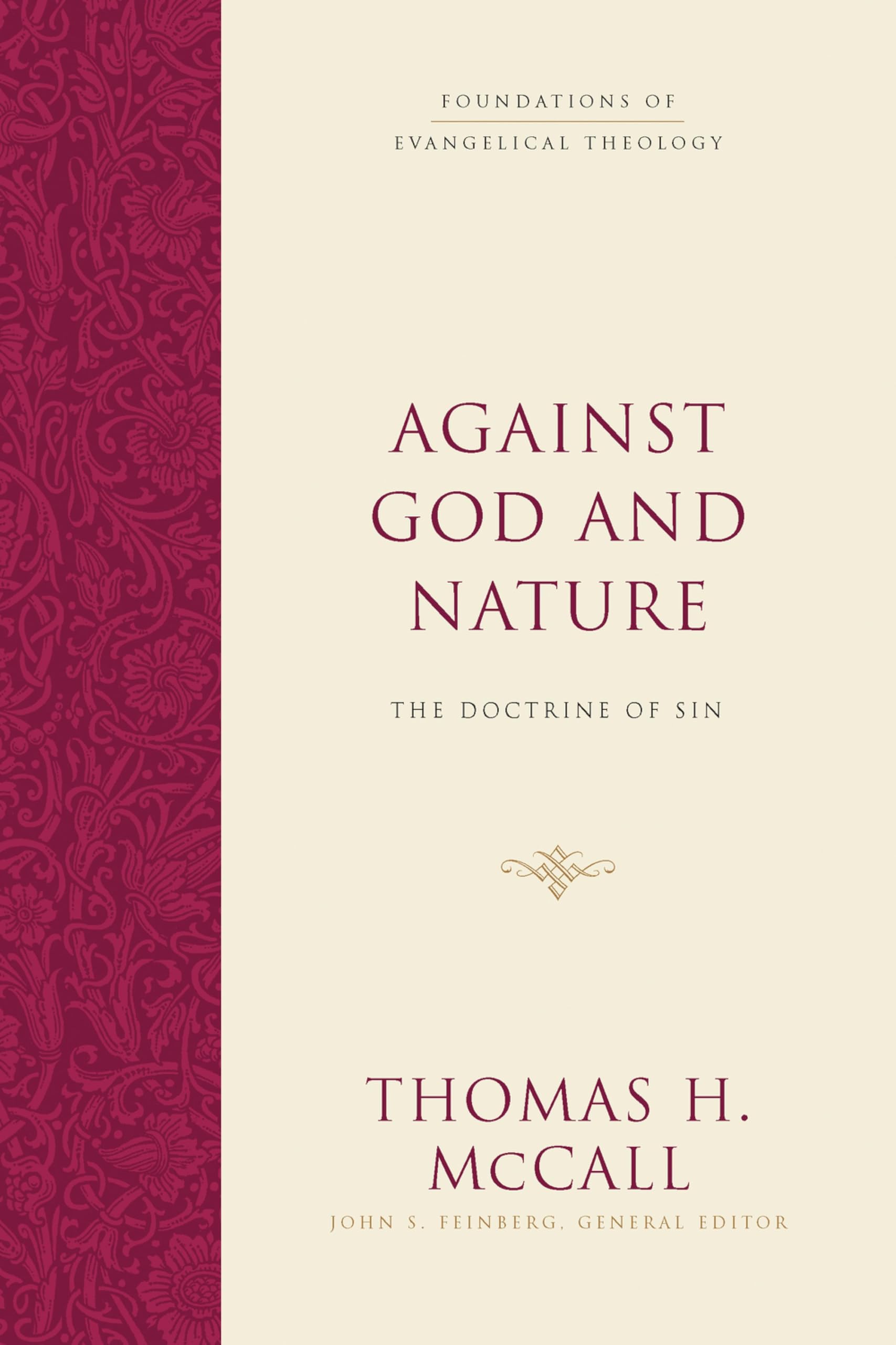 Against God and Nature: The Doctrine of Sin (Foundations of Evangelical Theology) Film, Art & Culture
