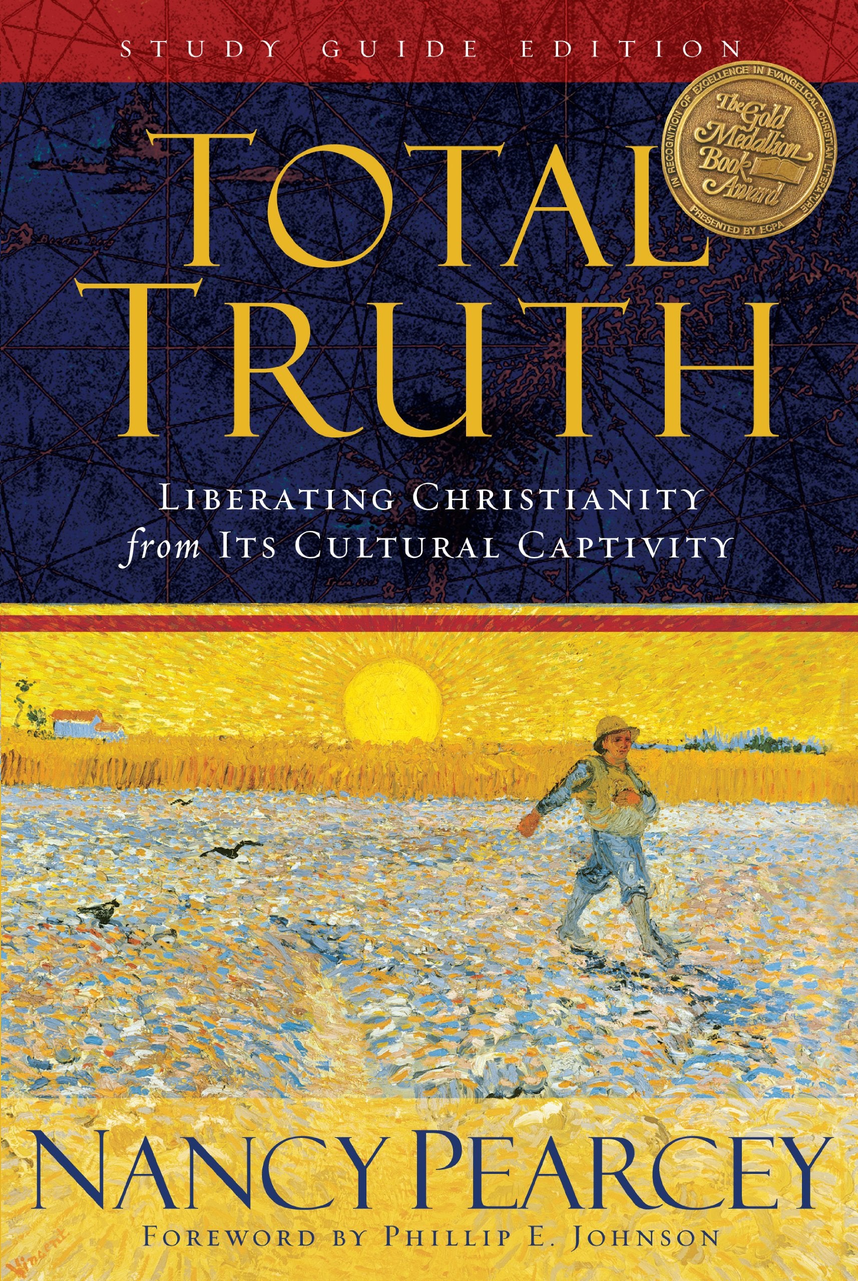 Total Truth: Liberating Christianity from Its Cultural Captivity Social Sciences