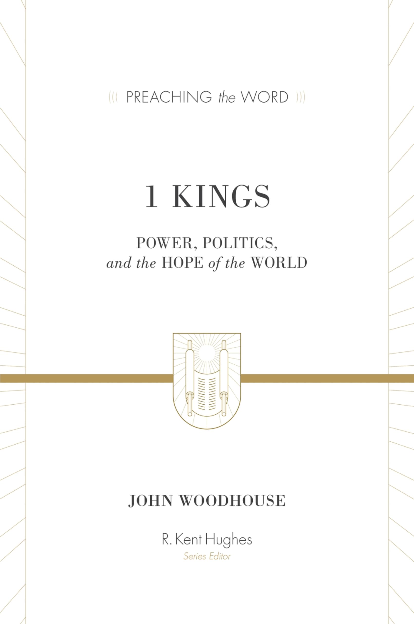 1 Kings: Power, Politics, and the Hope of the World (Preaching the Word) Film, Art & Culture