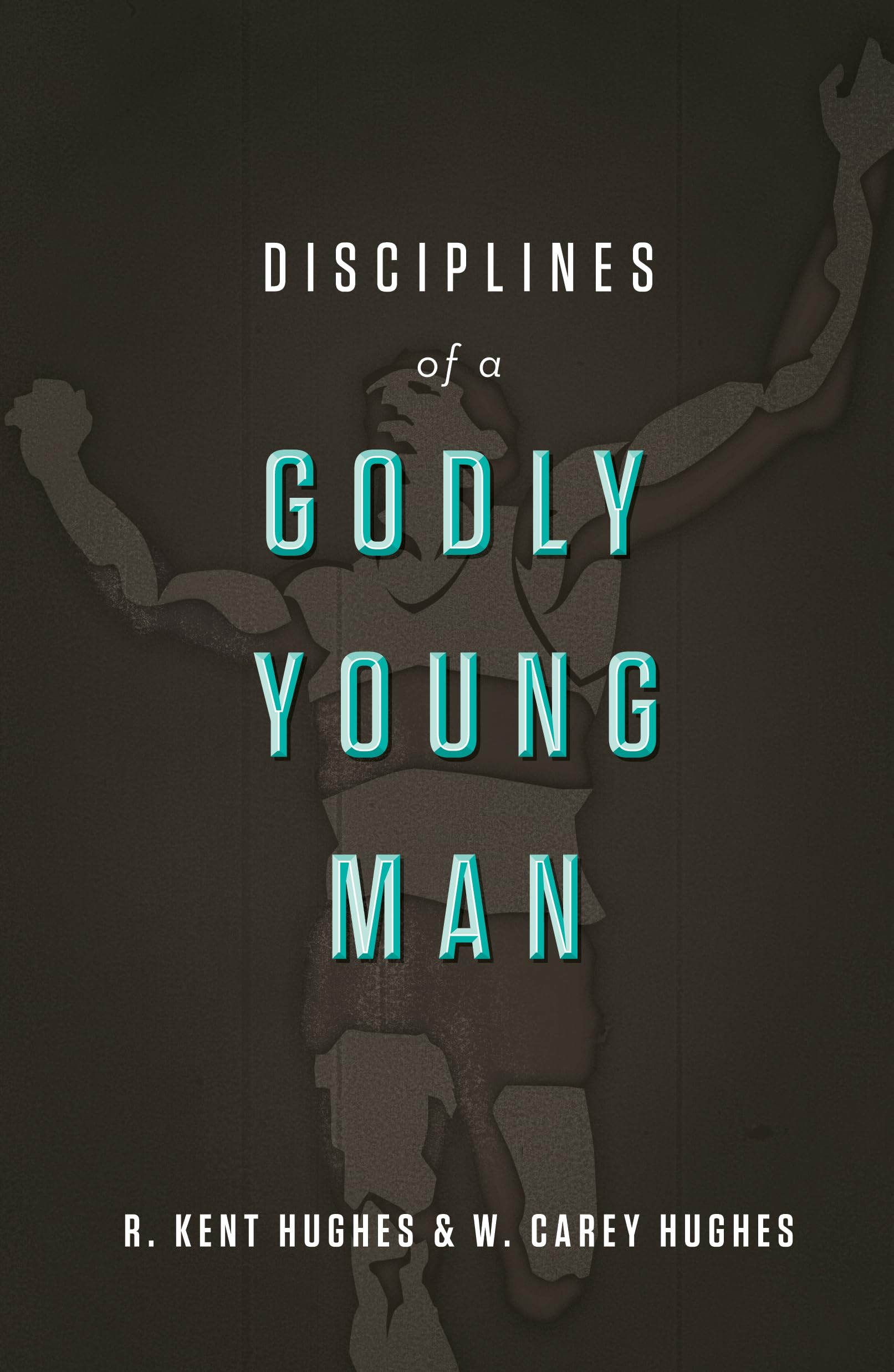 Disciplines of a Godly Young Man Books