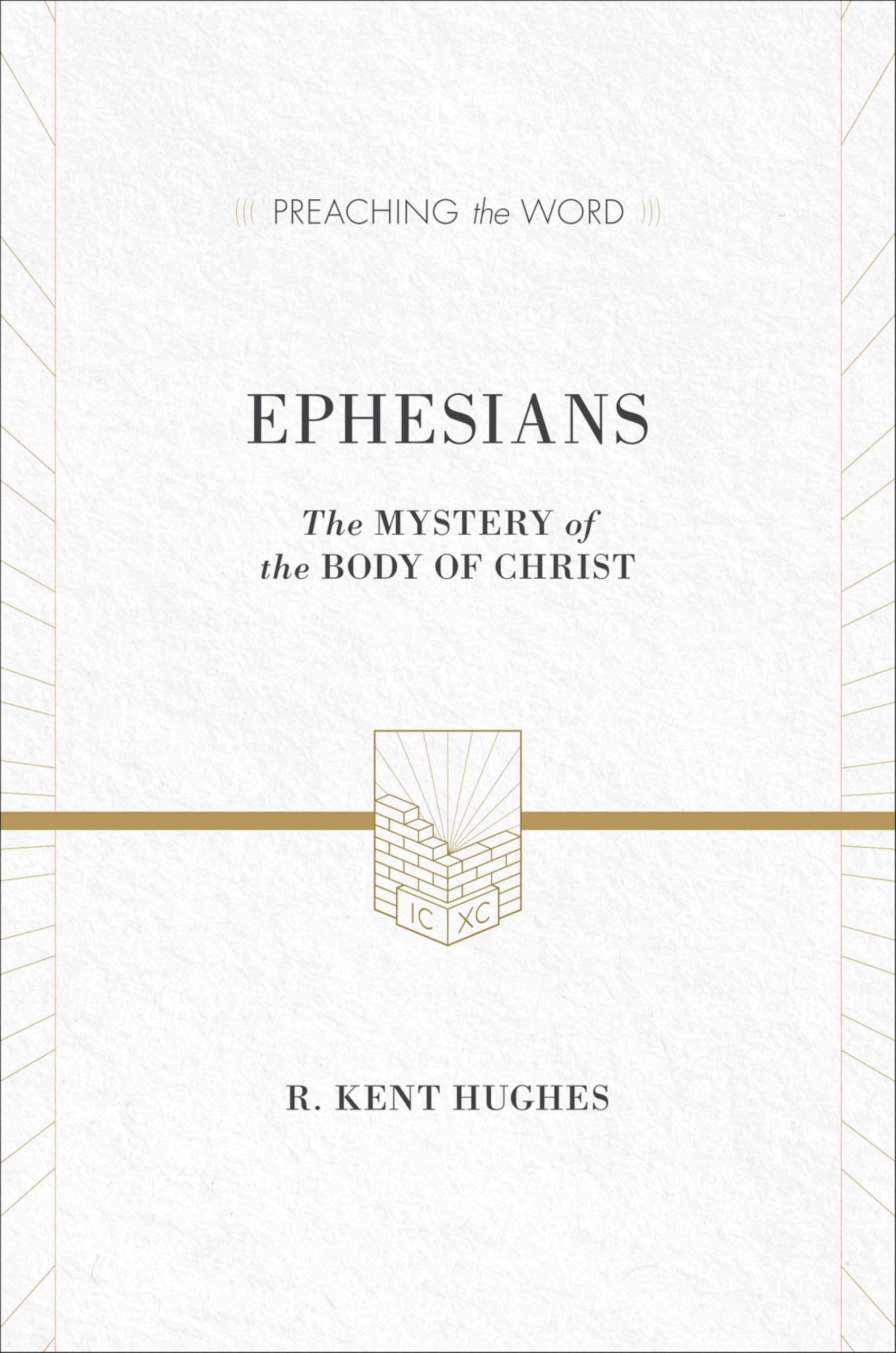 Ephesians: The Mystery of the Body of Christ (Preaching the Word) Film, Art & Culture