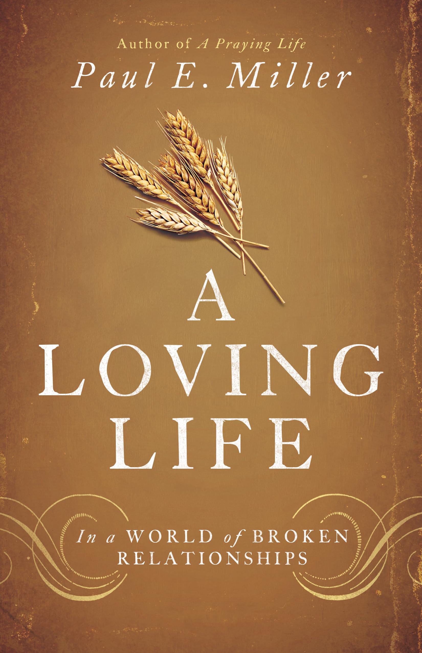 A Loving Life: In a World of Broken Relationships Social Sciences