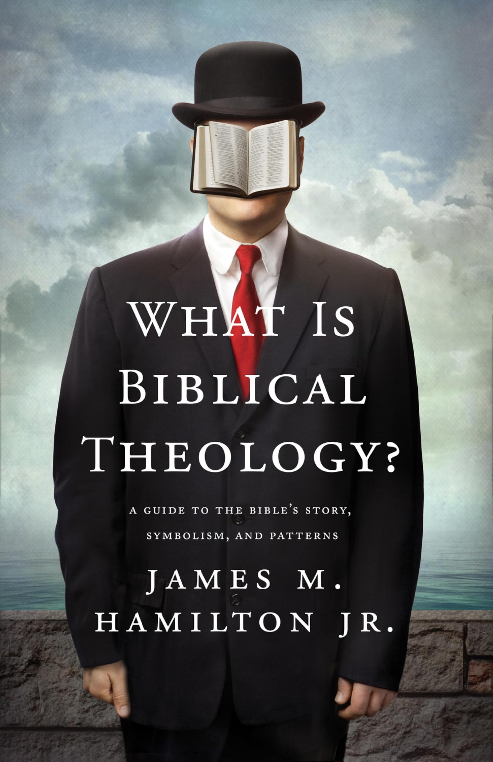 What Is Biblical Theology?: A Guide to the Bible's Story, Symbolism, and Patterns book