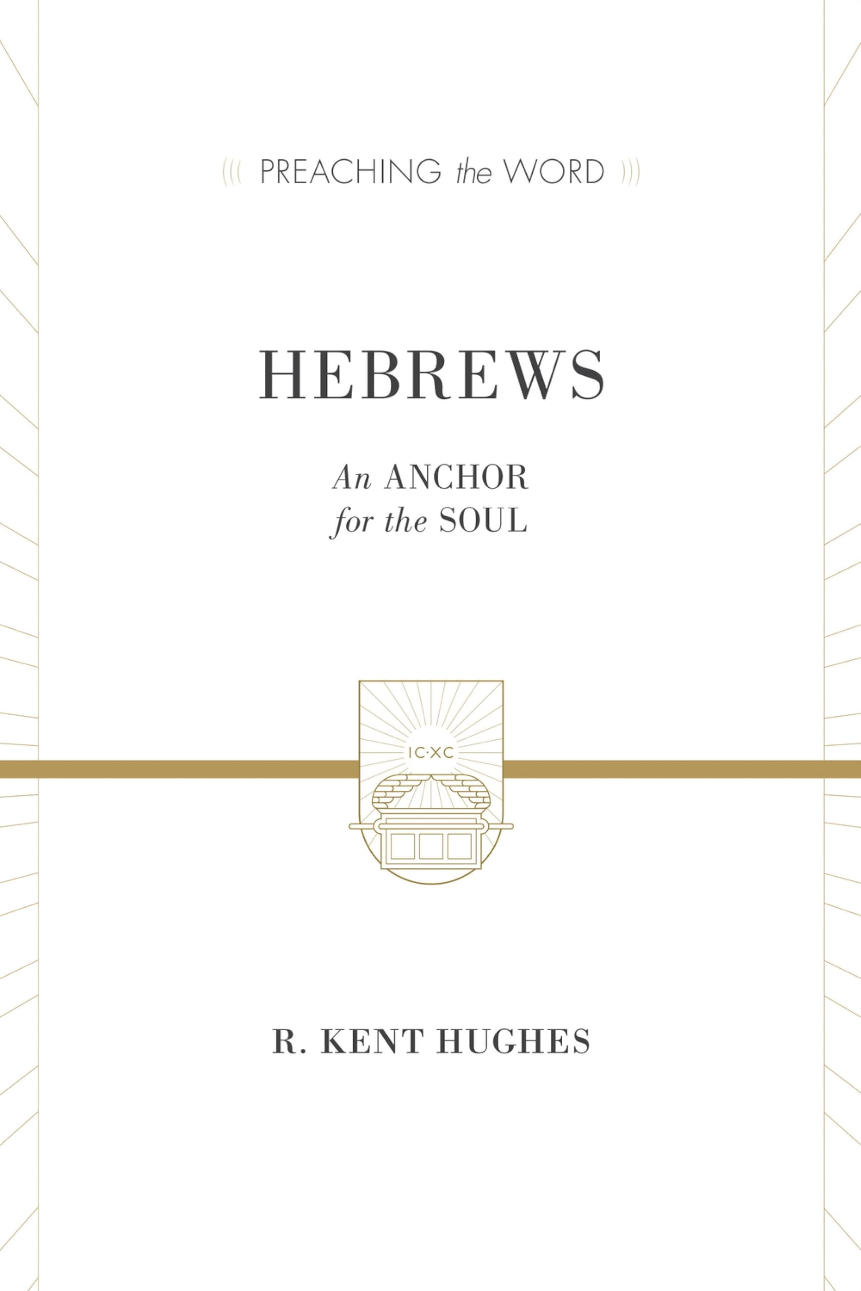 Hebrews: An Anchor for the Soul (Preaching the Word) Film, Art & Culture