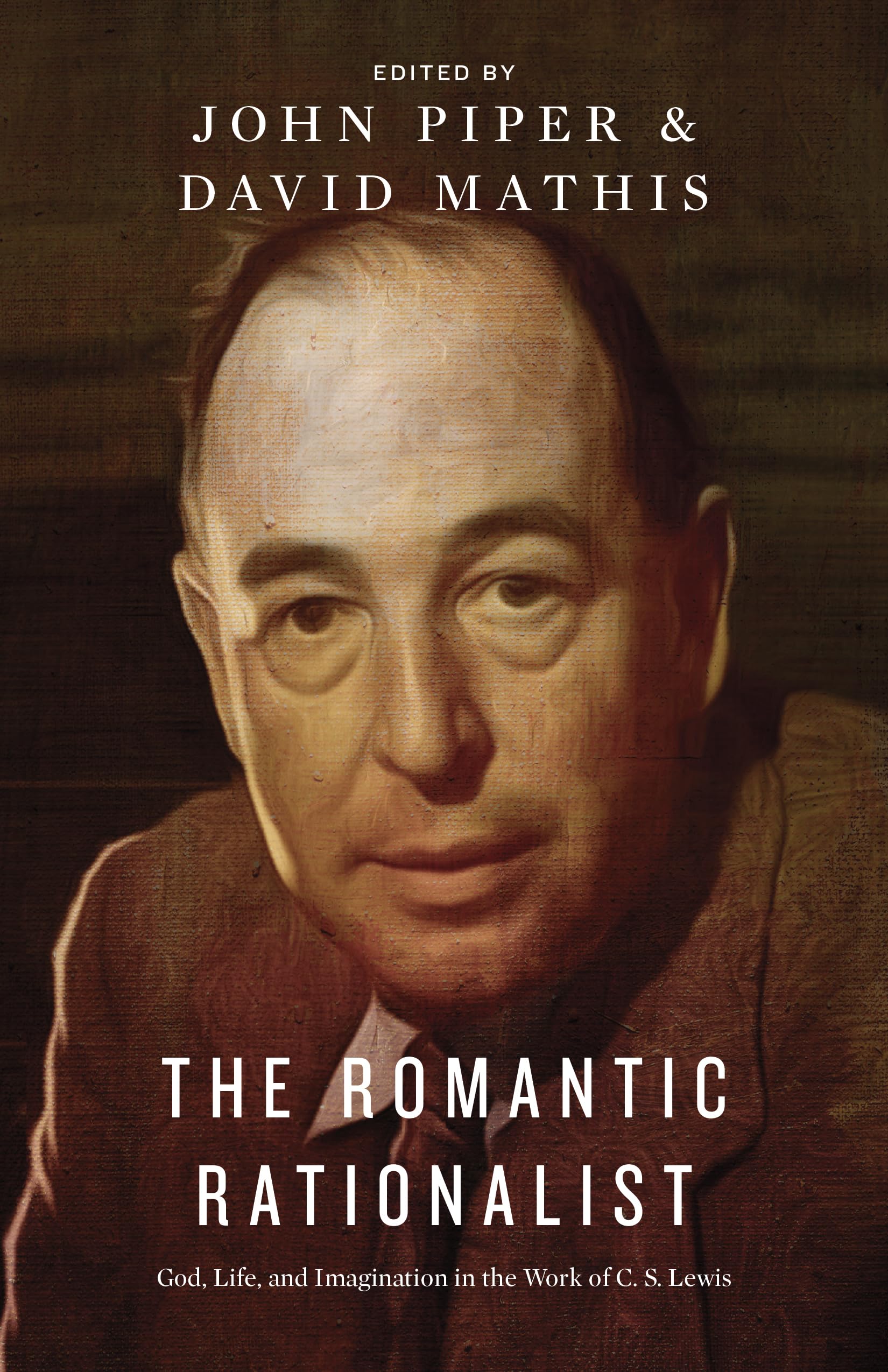 The Romantic Rationalist: God, Life, and Imagination in the Work of C. S. Lewis book