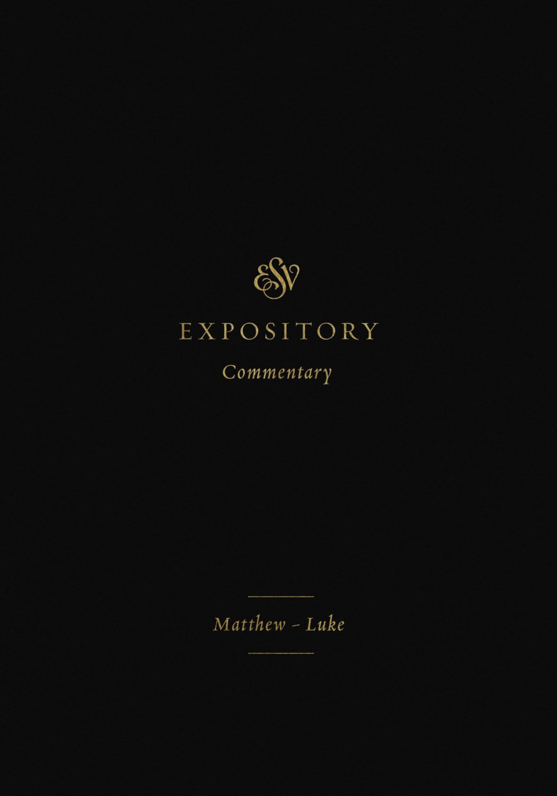ESV Expository Commentary: Matthew-Luke: English Standard Version (ESV Expository Commentary, 8, Band 8) Film, Art & Culture