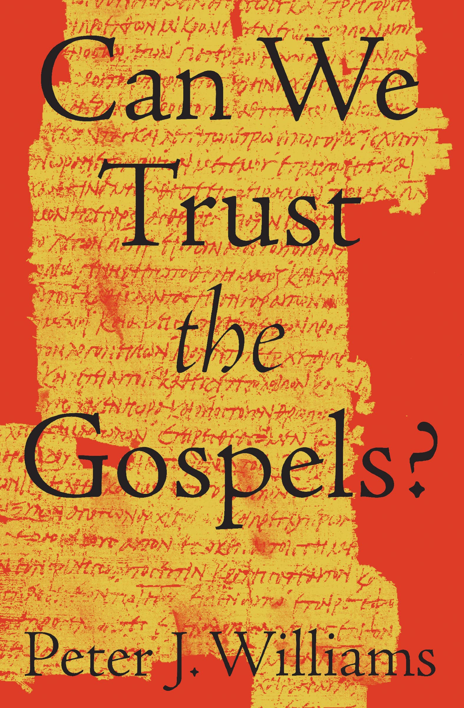 Product Image: Can We Trust the Gospels?