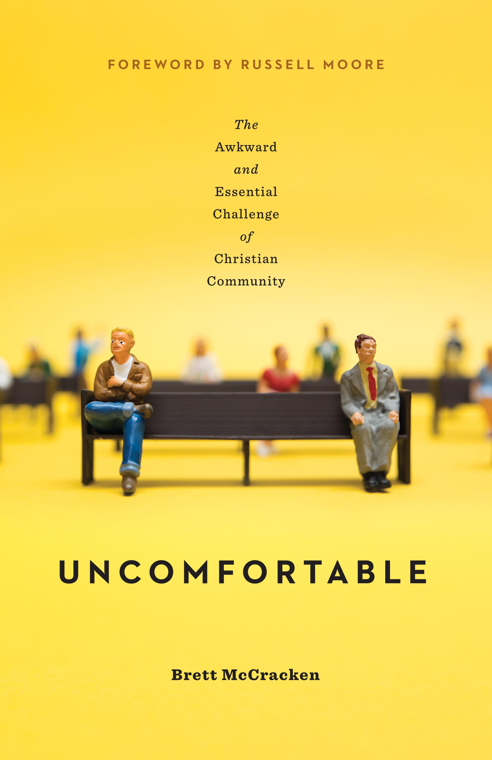 Uncomfortable: The Awkward and Essential Challenge of Christian Community Social Sciences