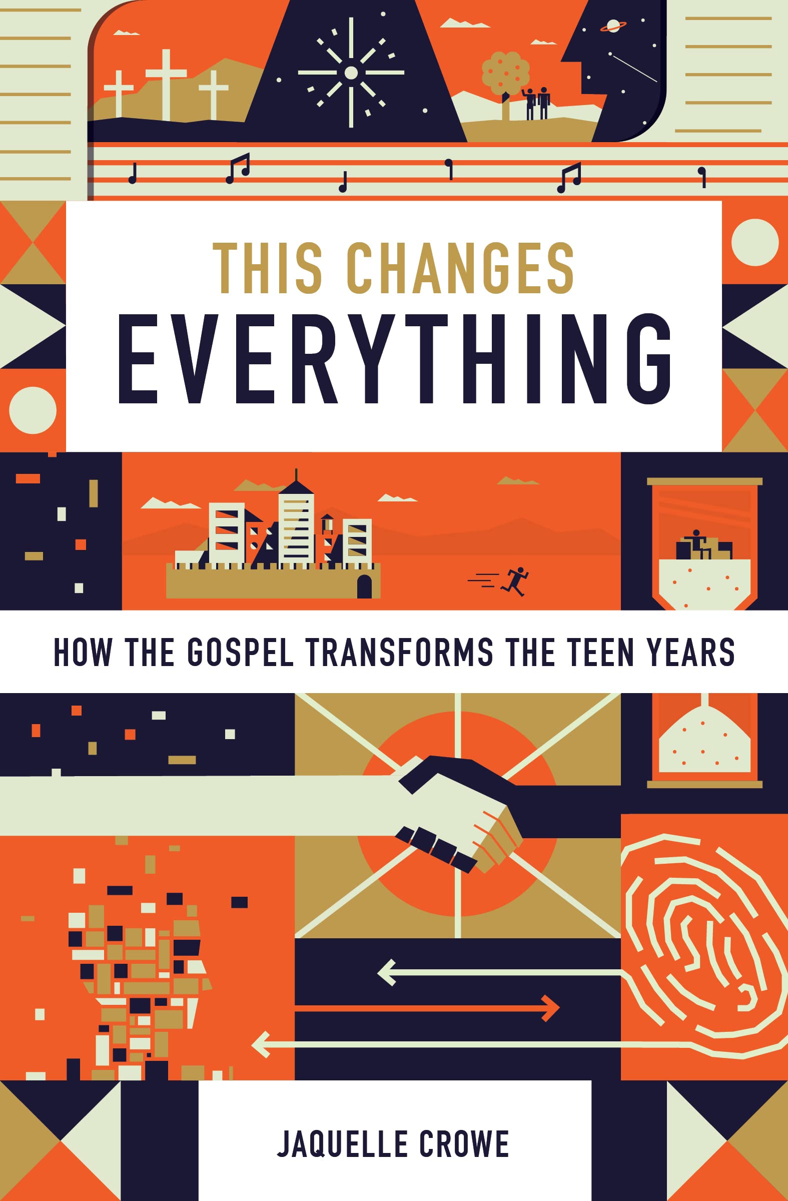This Changes Everything: How the Gospel Transforms the Teen Years Film, Art & Culture