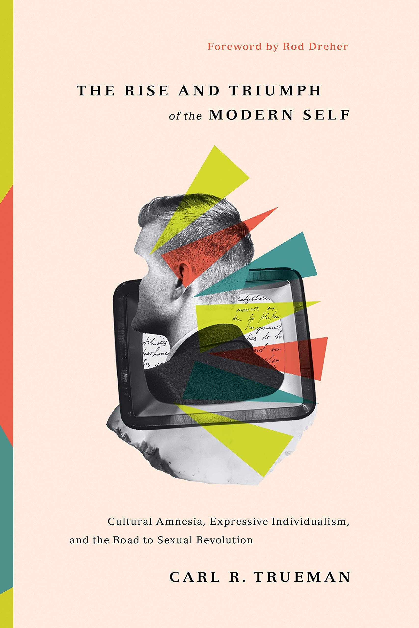 The Rise and Triumph of the Modern Self Philosophy