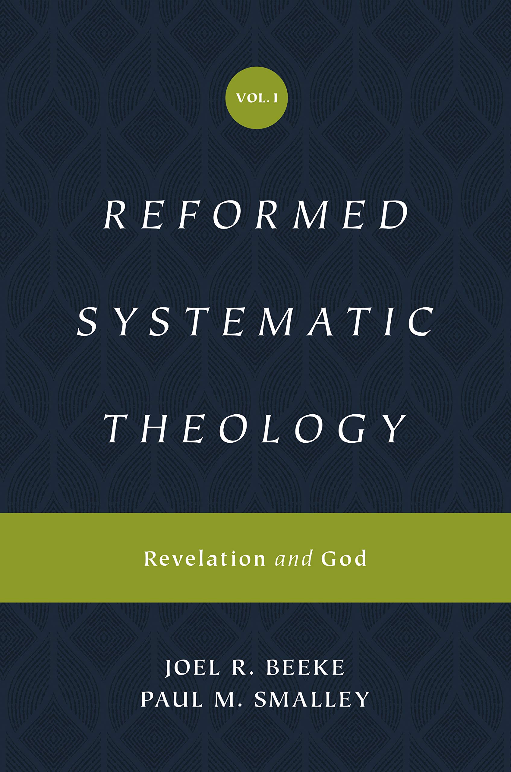 Reformed Systematic Theology: Revelation and God (1) book