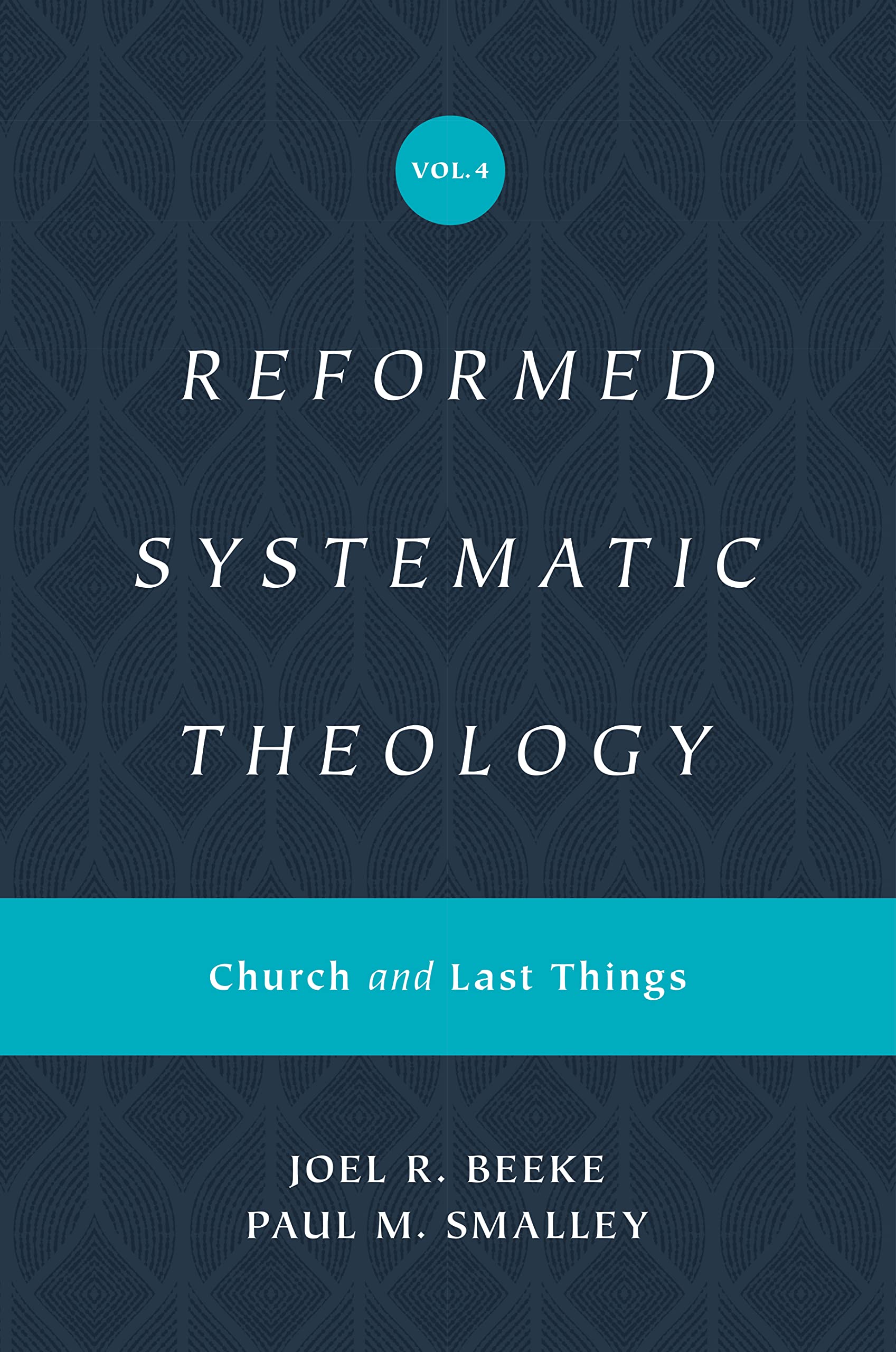 Reformed Systematic Theology: Church and Last Things (4) Religion & Esotericism
