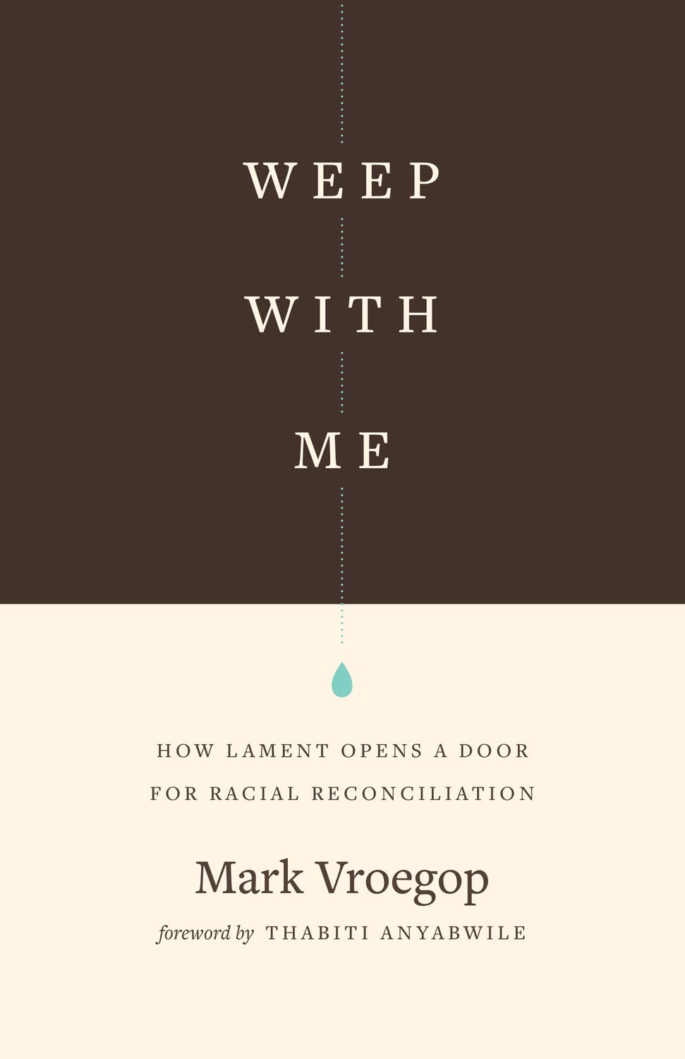 Weep with Me: How Lament Opens a Door for Racial Reconciliation Social Sciences