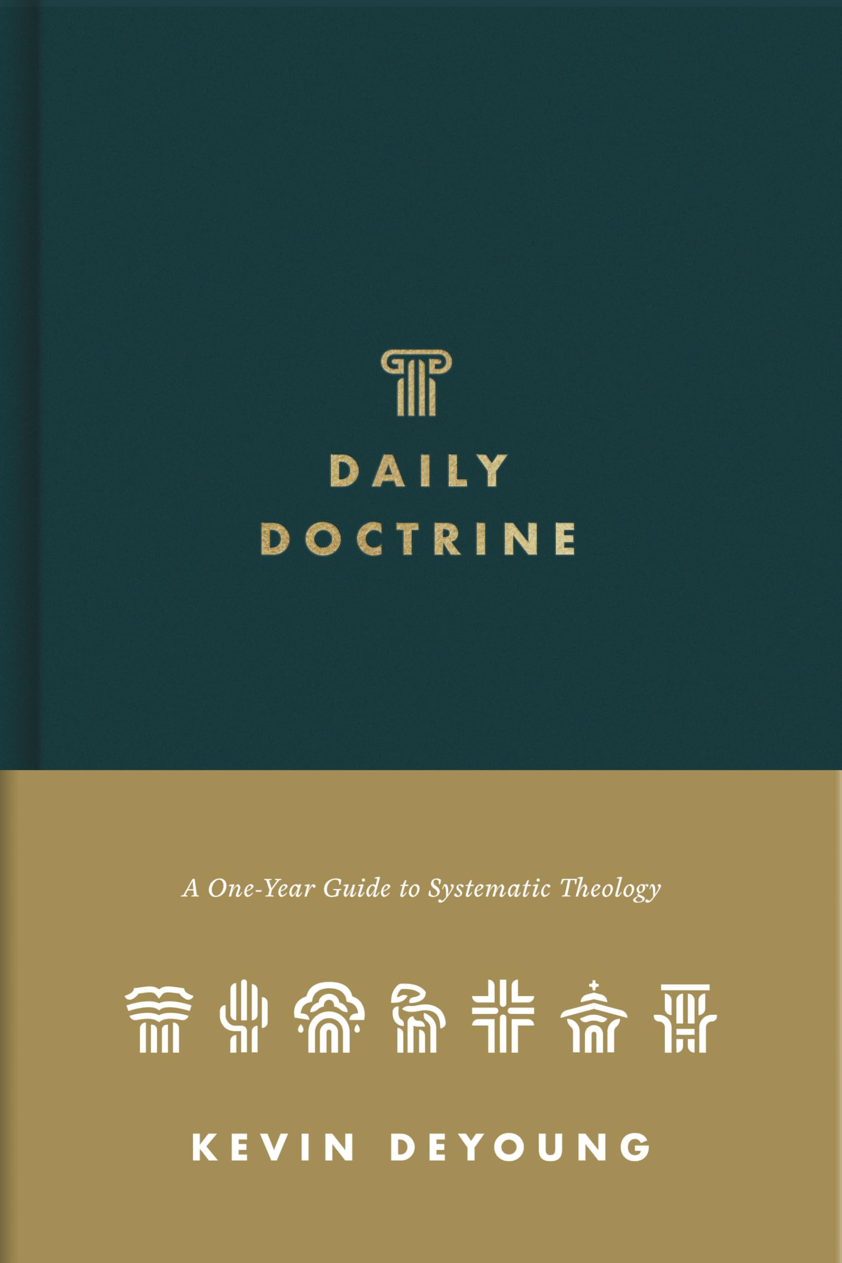 Daily Doctrine: A One-Year Guide to Systematic Theology Religion & Esotericism