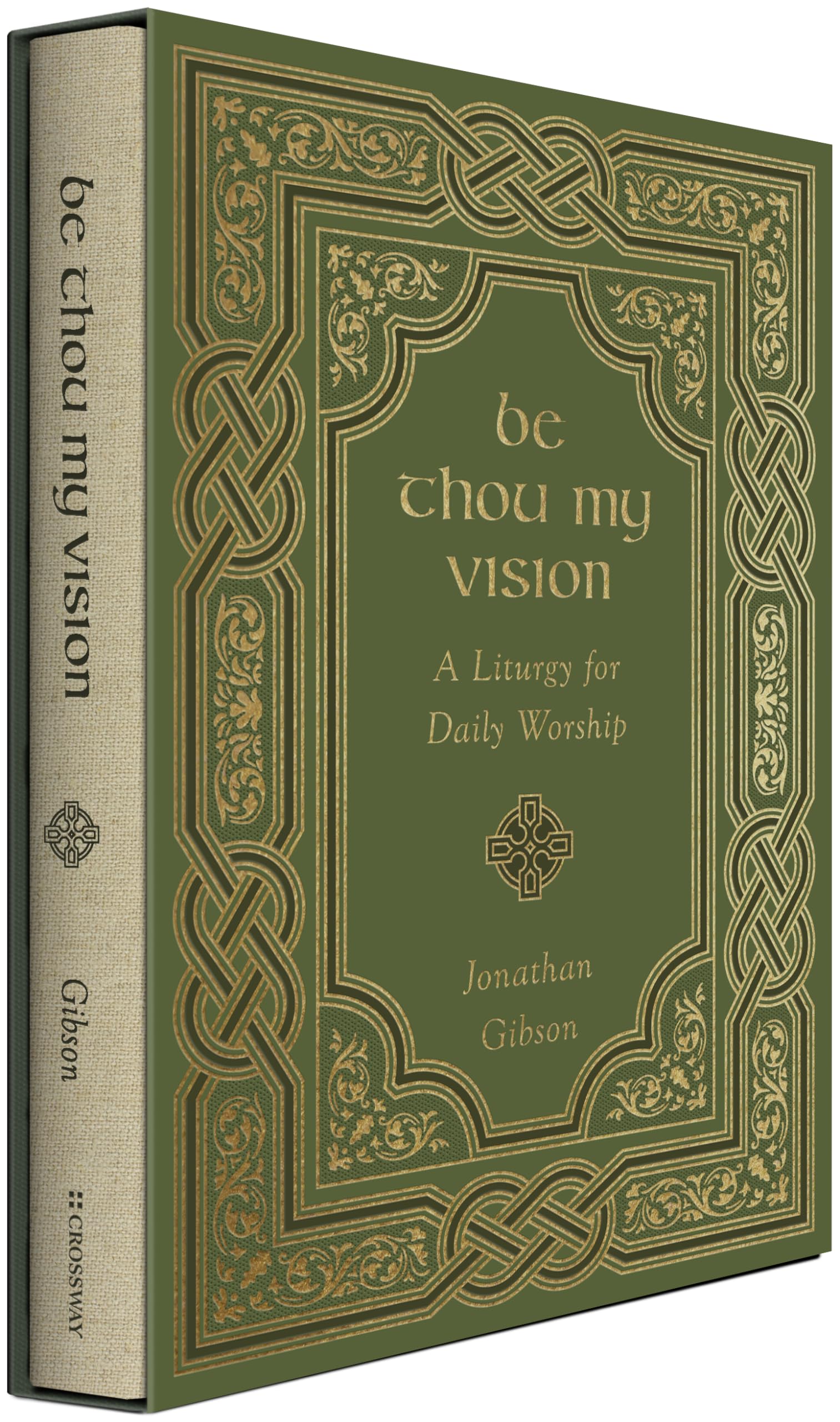 Be Thou My Vision: A Liturgy for Daily Worship (Liturgies for Daily Worship) Religion & Esotericism
