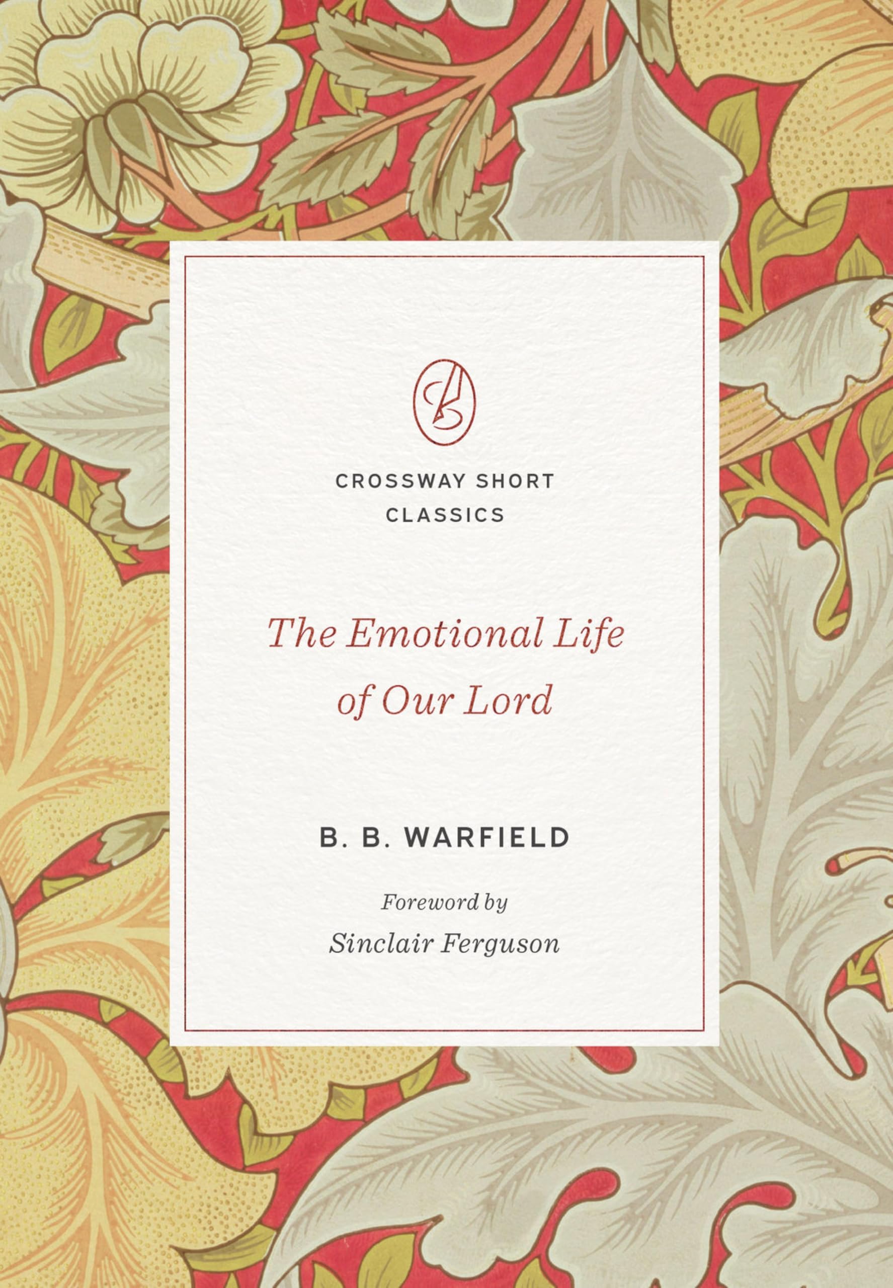 The Emotional Life of Our Lord Religion & Esotericism