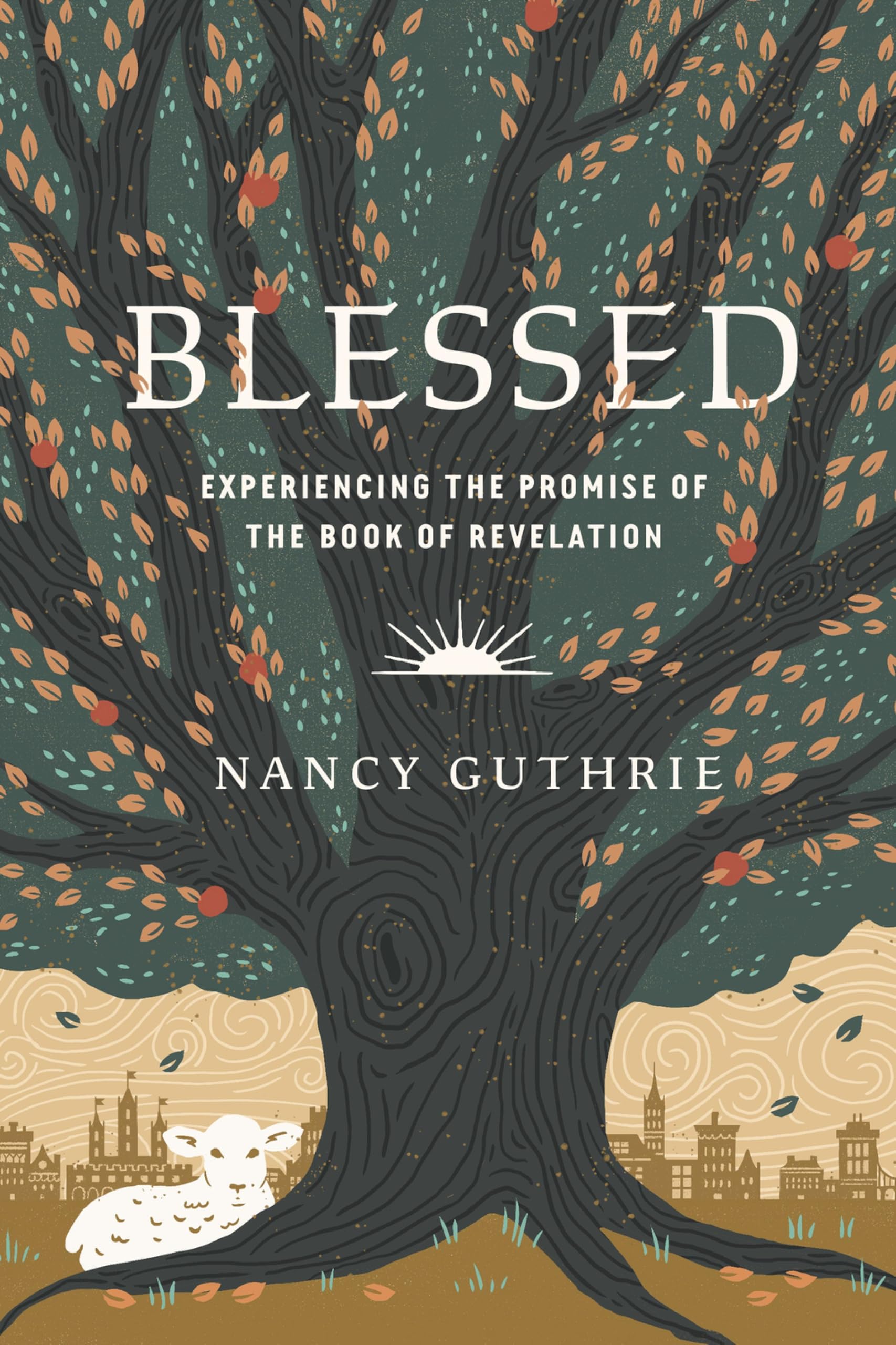 Blessed: Experiencing the Promise of the Book of Revelation Social Sciences