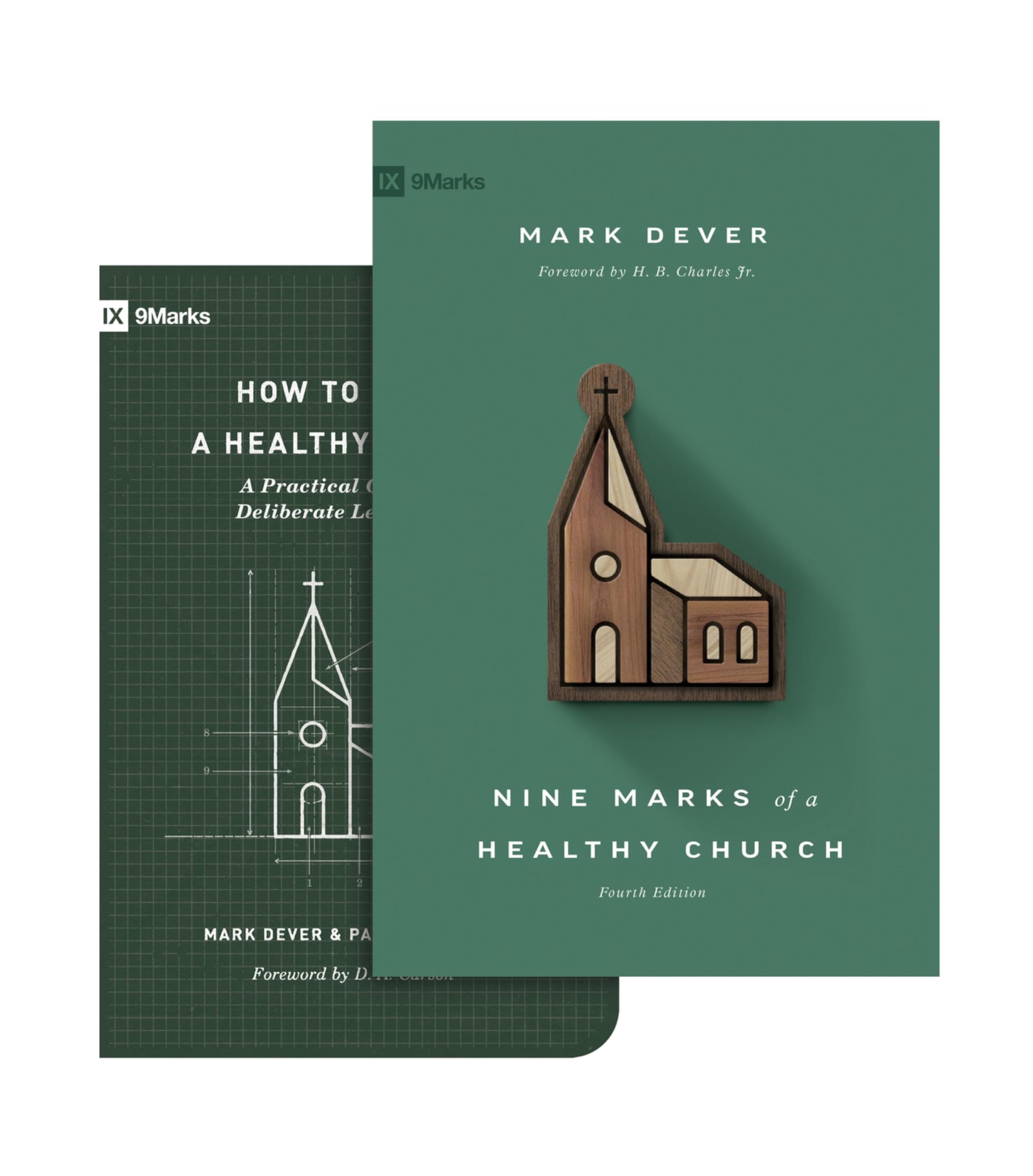 Nine Marks of a Healthy Church / How to Build a Healthy Church: A Practical Guide for Deliberate Leadership (9marks) Religion & Esotericism