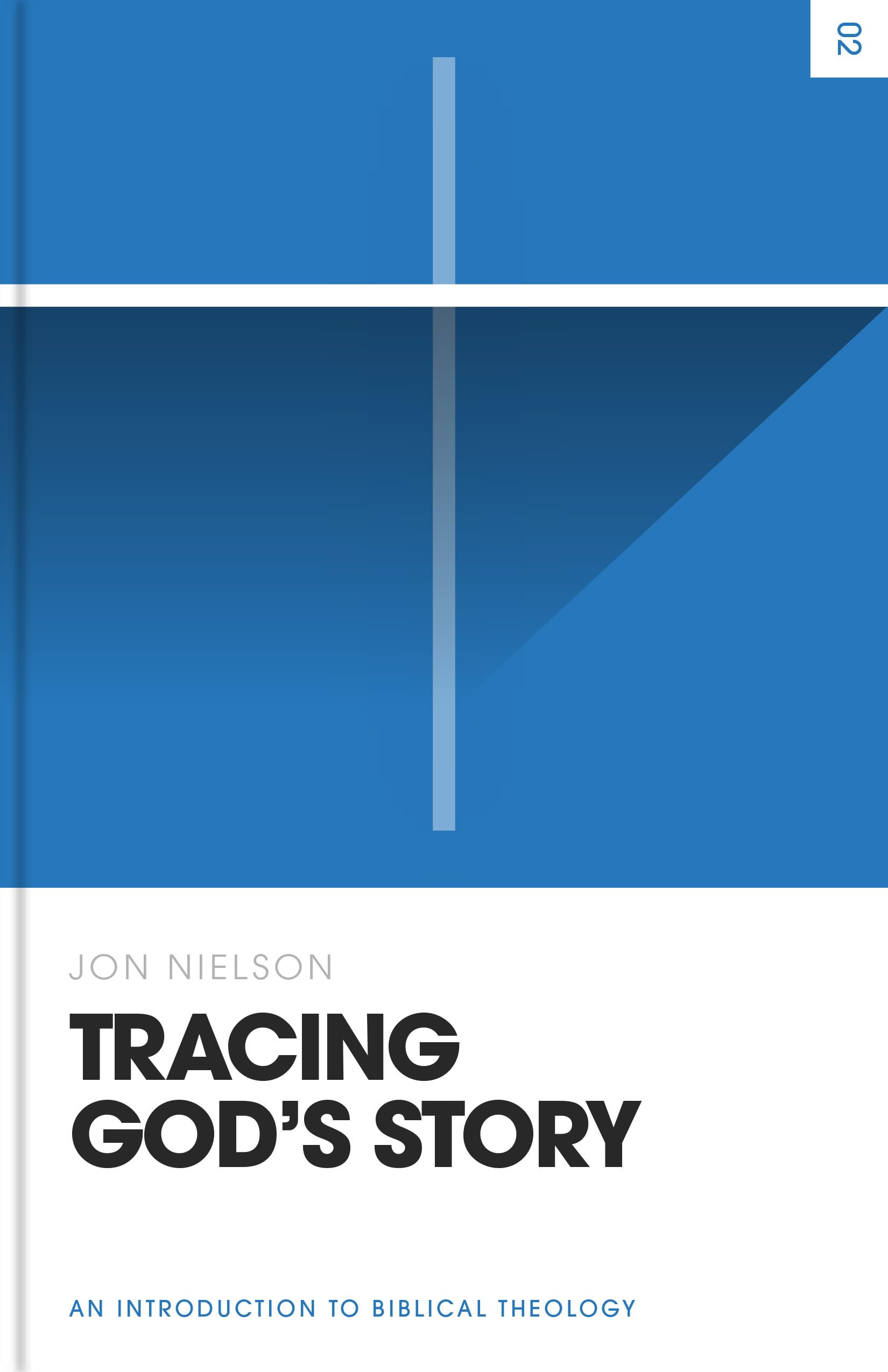 Tracing God's Story: An Introduction to Biblical Theology (Theology Basics) Religion & Esotericism