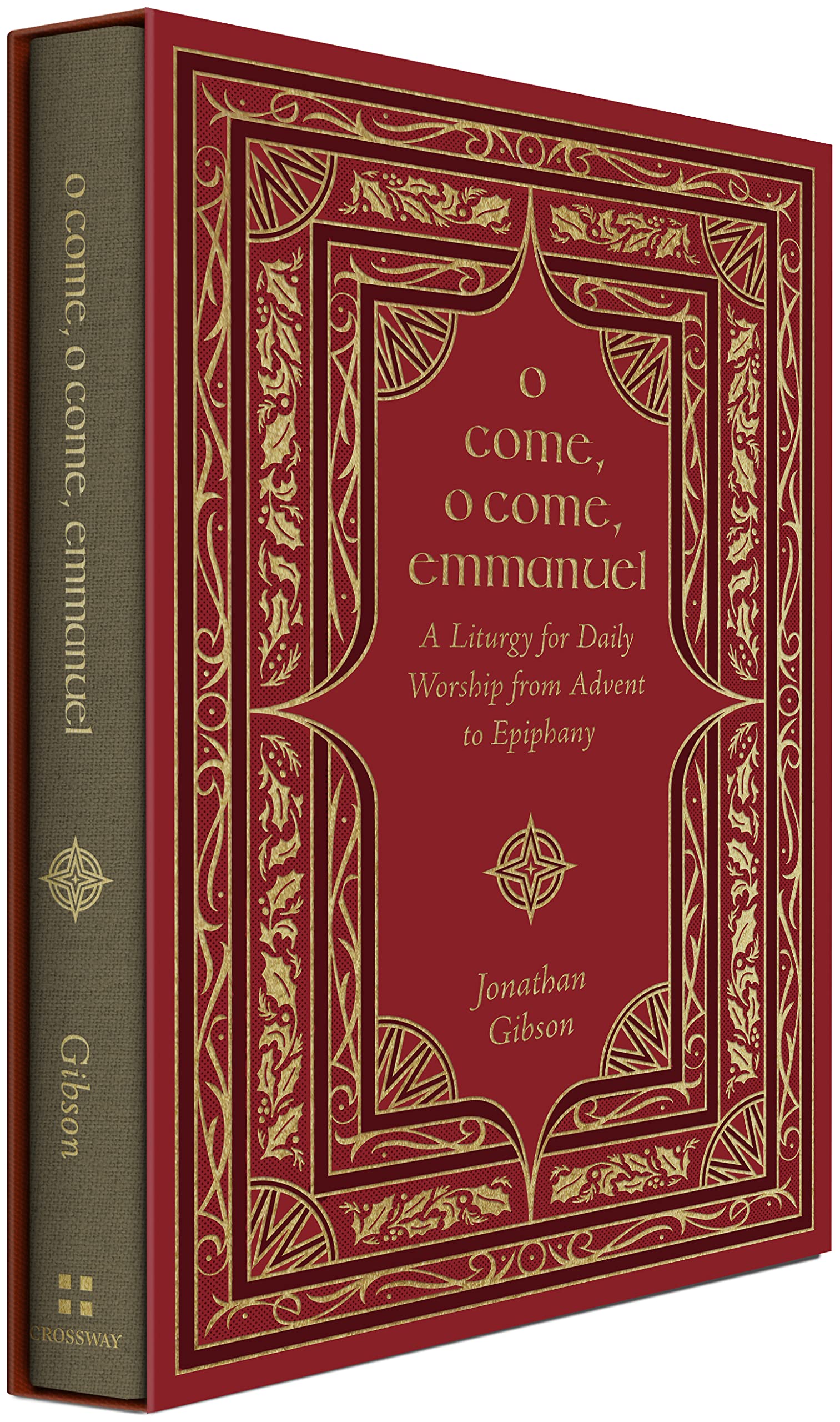 O Come, O Come, Emmanuel: A Liturgy for Daily Worship from Advent to Epiphany (Liturgies for Daily Worship) Religion & Esotericism