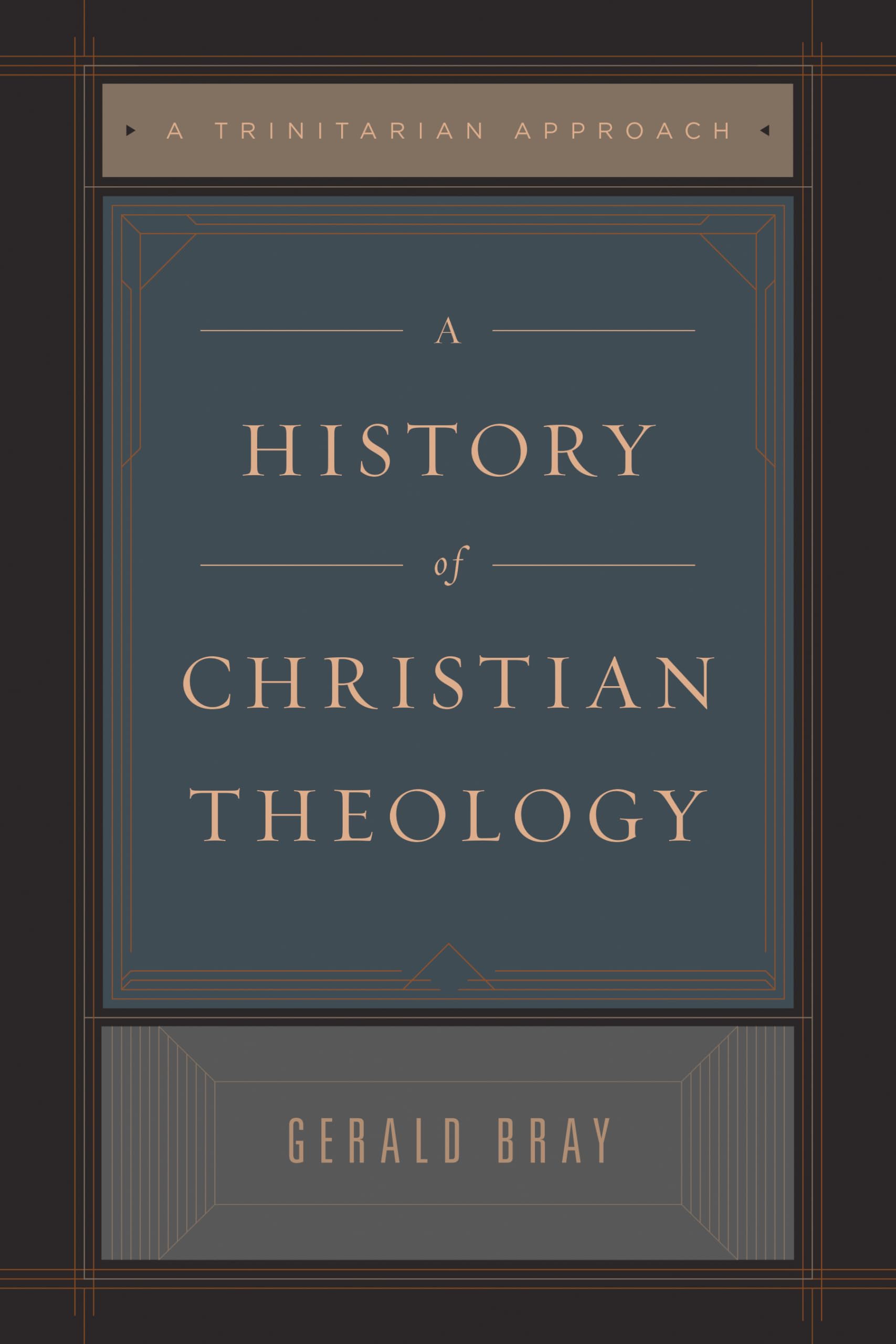 A History of Christian Theology: A Trinitarian Approach Religion & Esotericism