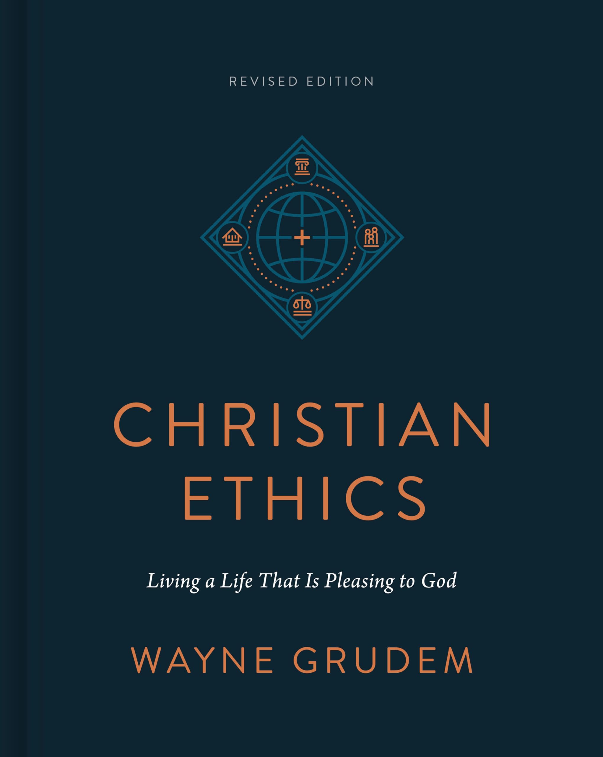 Christian Ethics: Living a Life That Is Pleasing to God Philosophy