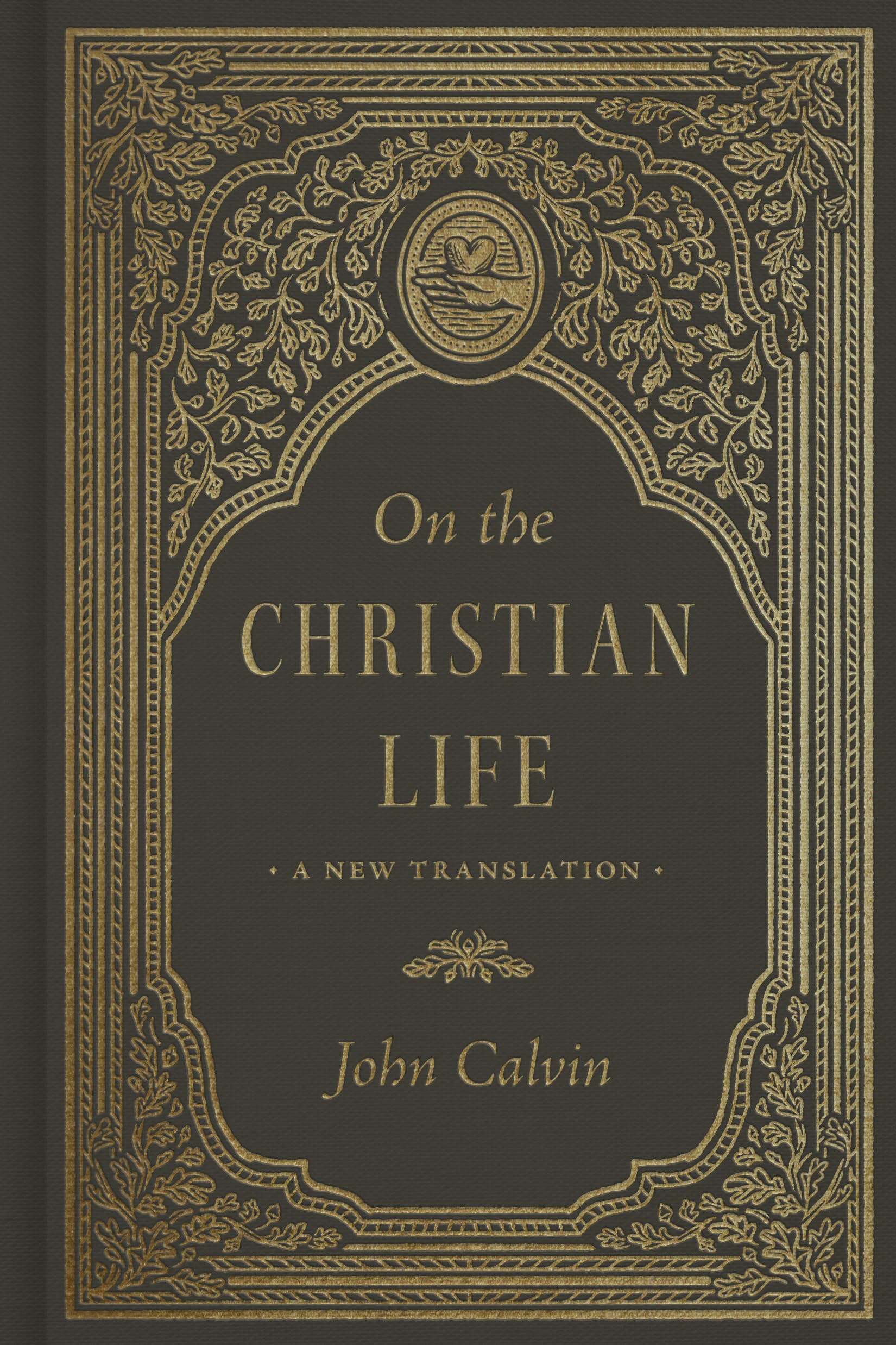 On the Christian Life: A New Translation Religion & Esotericism