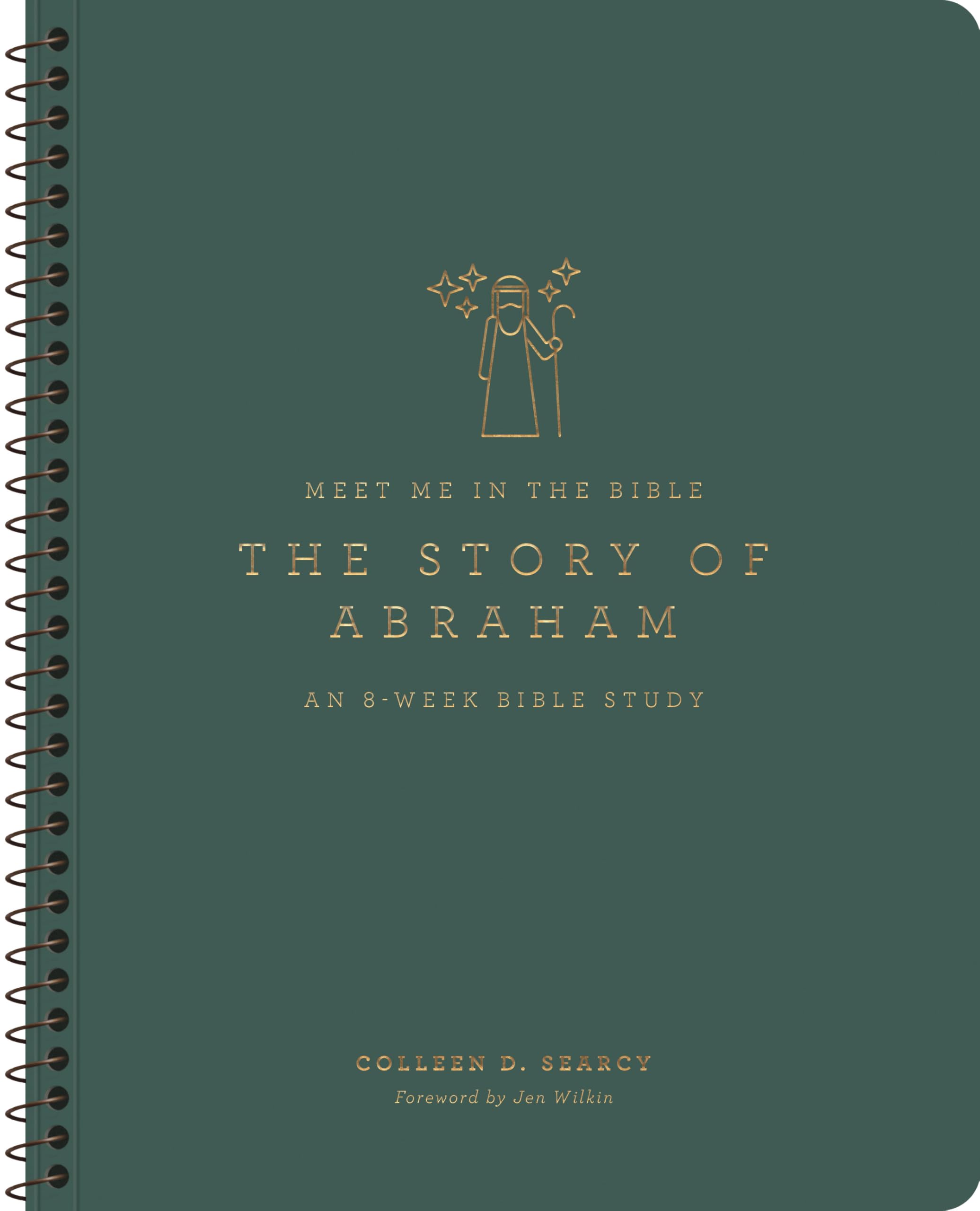 The Story of Abraham: An 8-week Bible Study (Meet Me in the Bible) Books