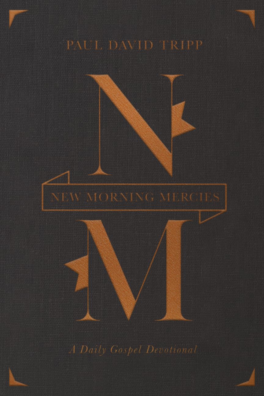 New Morning Mercies: A Daily Gospel Devotional (Gift Edition) Religion & Esotericism