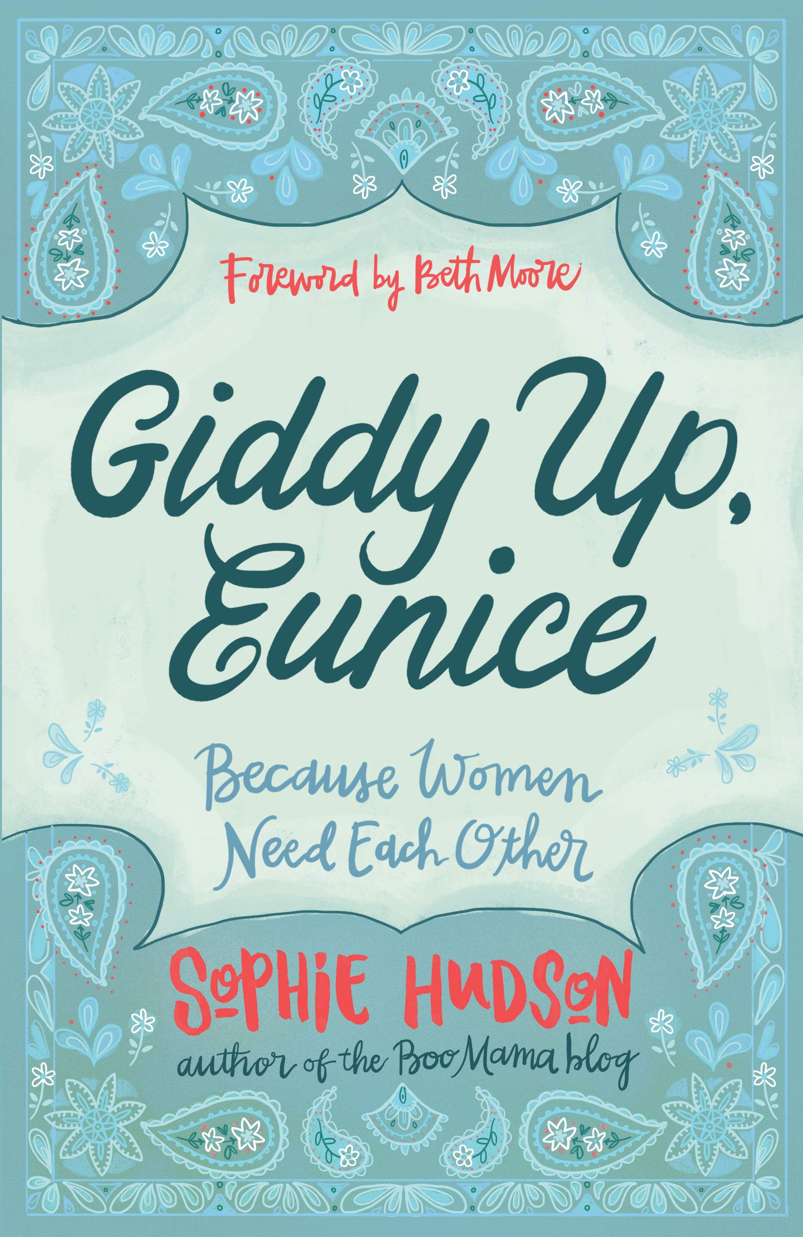 Giddy Up, Eunice: (because Women Need Each Other) Books