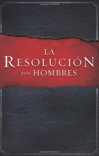 La Resolucion para Hombres / The Resolution for Men book