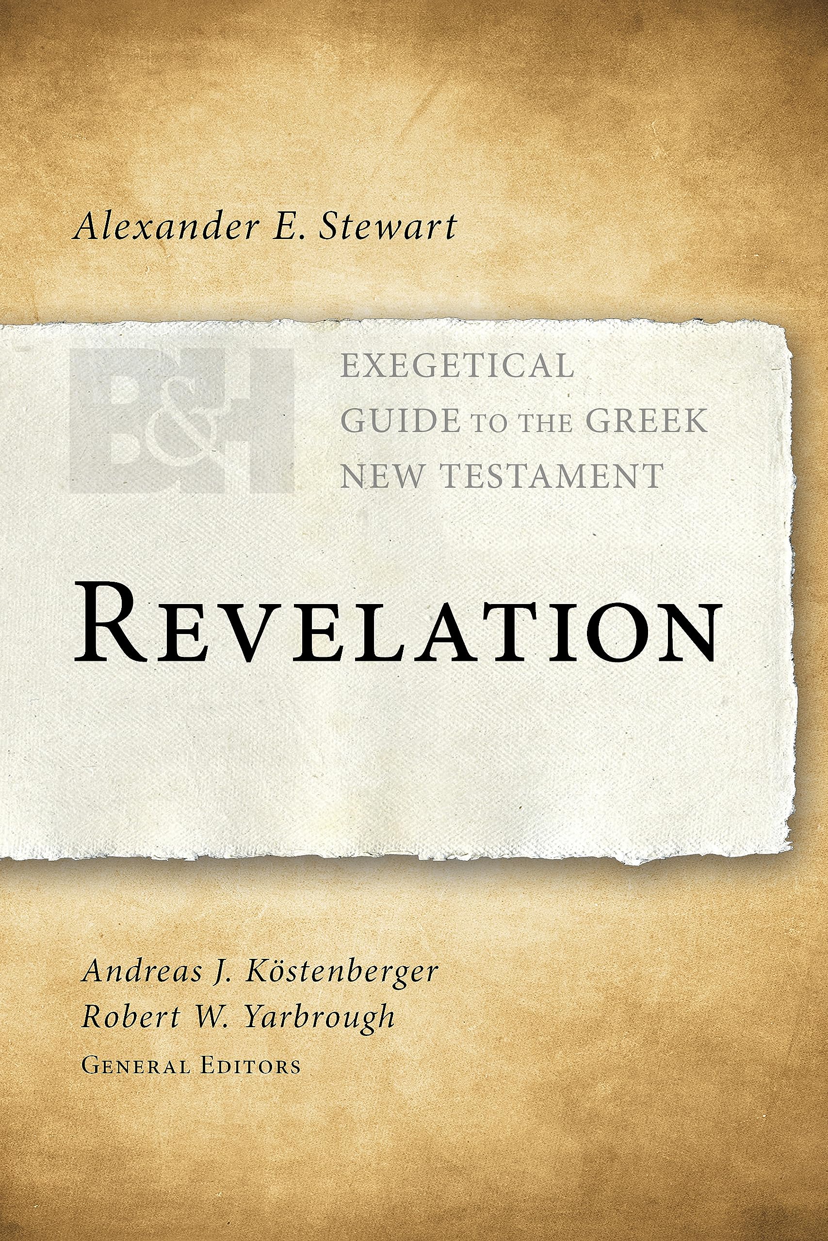 Revelation (Exegetical Guide to the Greek New Testament) Religion & Esotericism