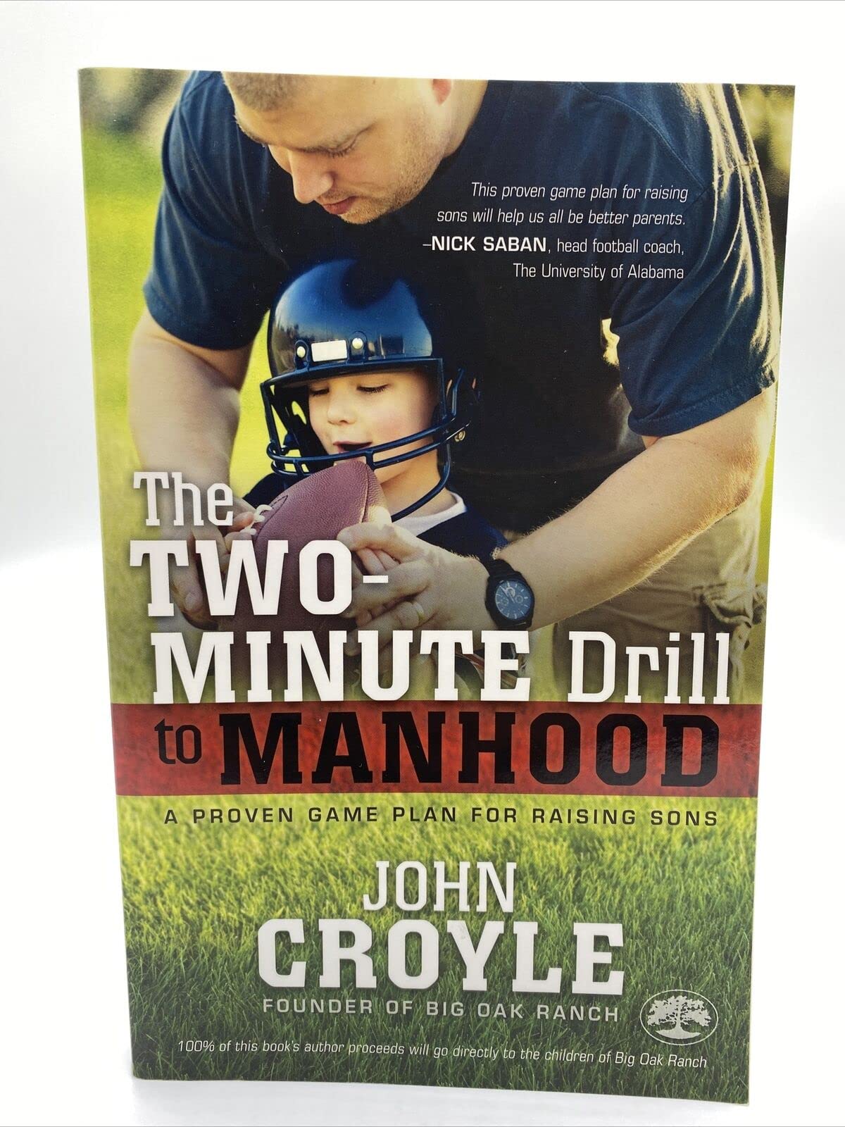 The Two-Minute Drill to Manhood: A Proven Game Plan for Raising Sons Learning & Reference