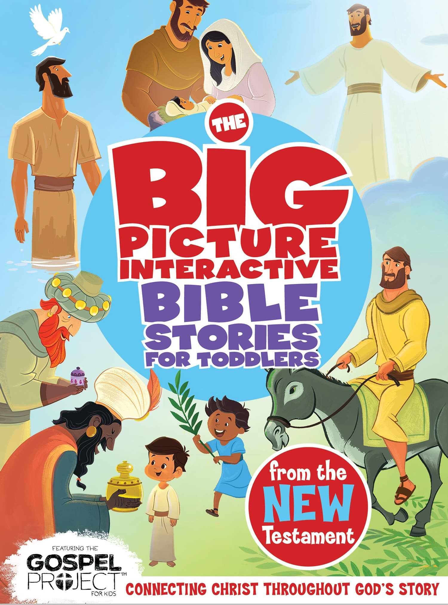 The Big Picture Interactive Bible Stories for Toddlers New Testament: Connecting Christ Throughout God's Story (The Gospel Project) Non-fiction