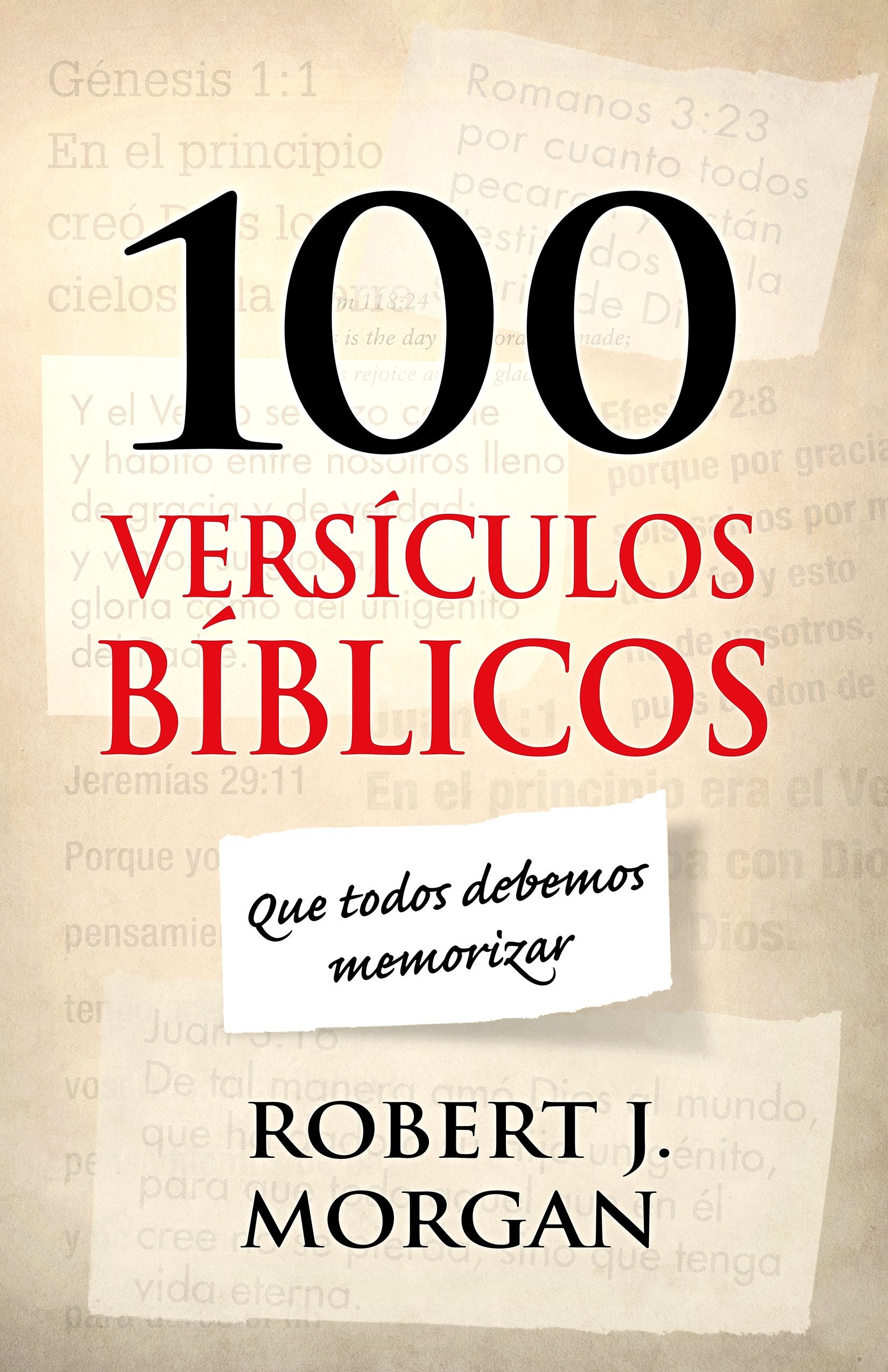 100 Versículos Bíblicos Que Todos Debemos Memorizar Social Sciences