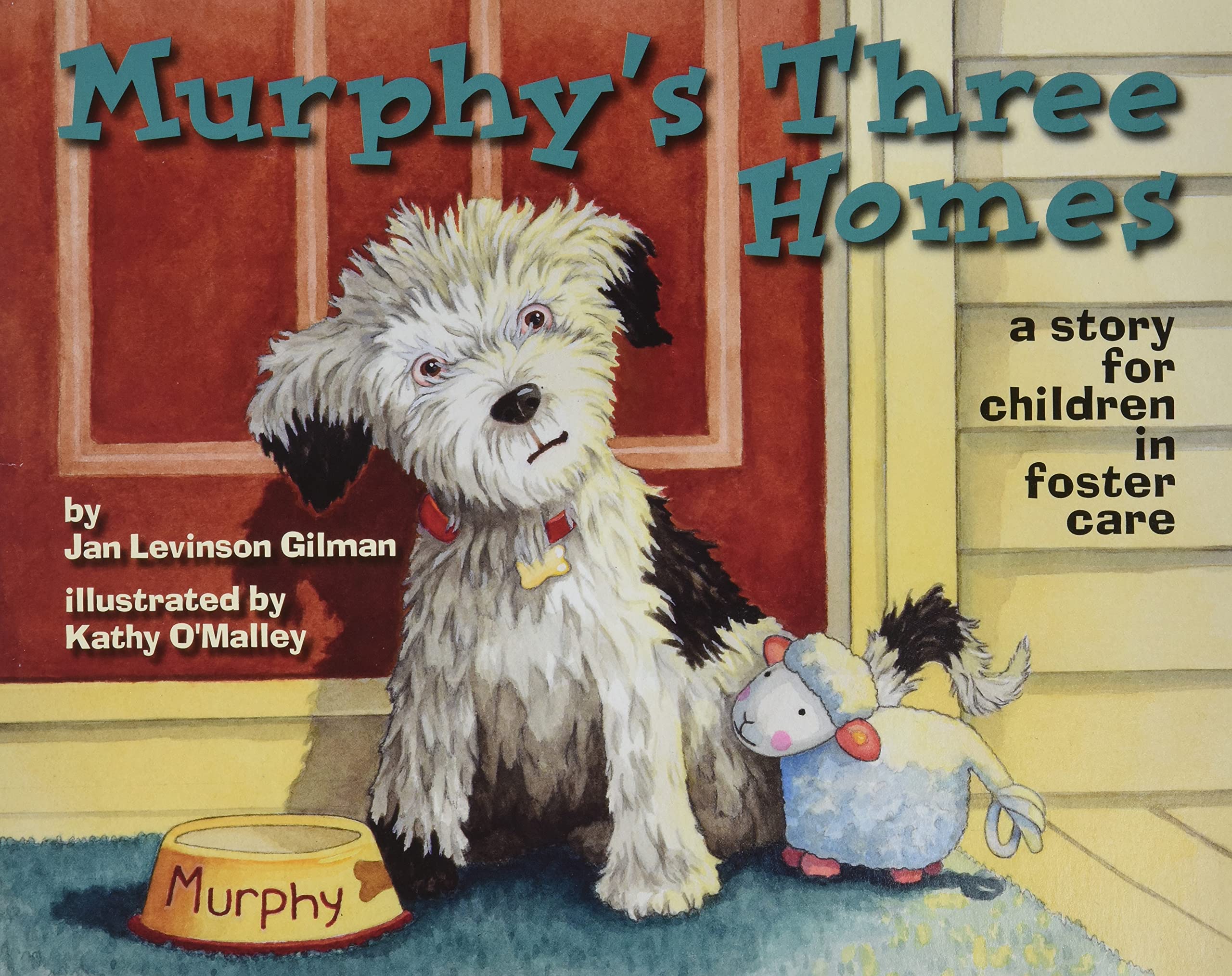 Murphy's Three Homes: A Story for Children in Foster Care book