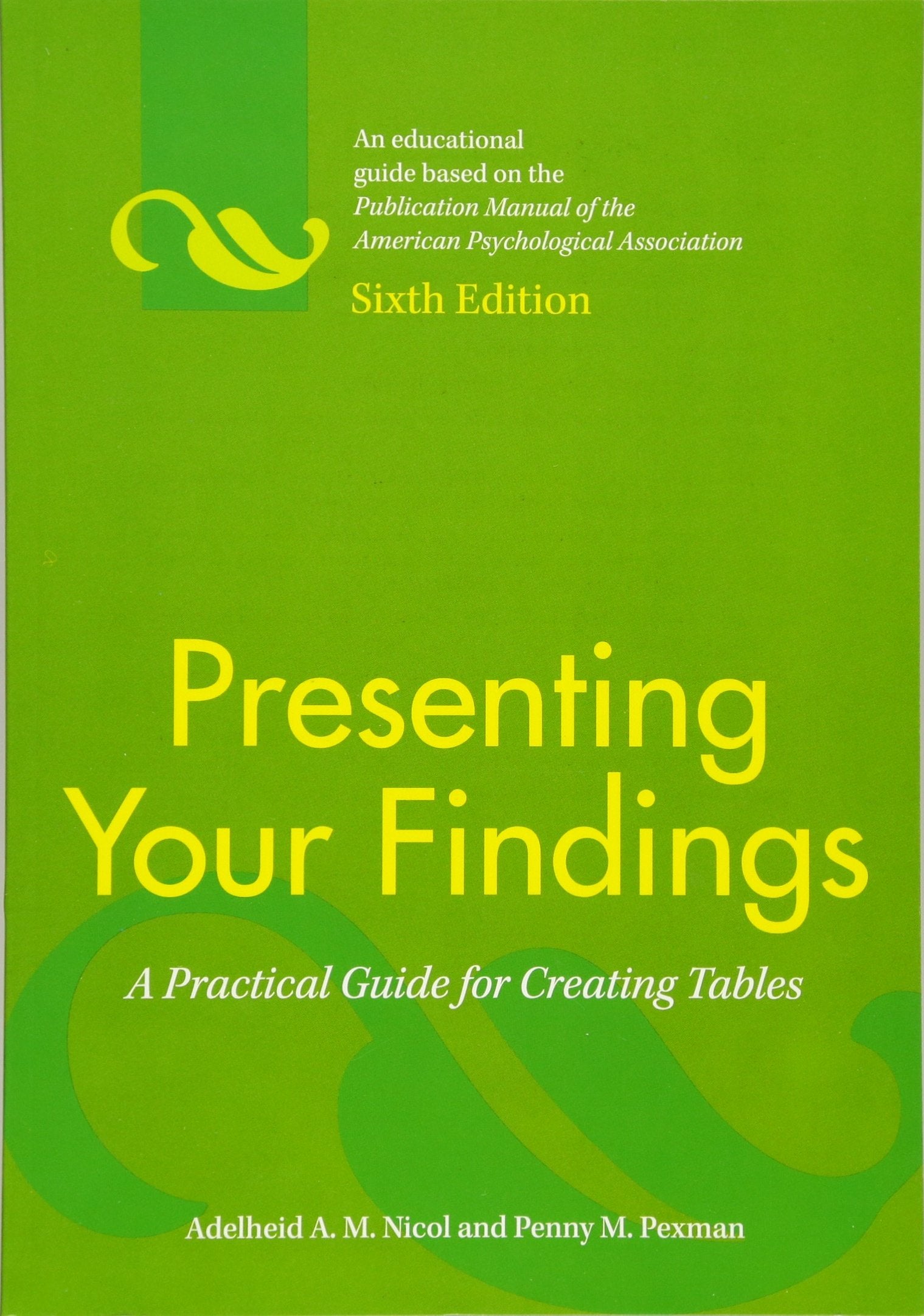 Product Image: Presenting Your Findings: A Practical Guide for Creating Tables