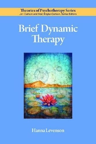 Brief Dynamic Therapy (Theories of Psychotherapy) Psychology