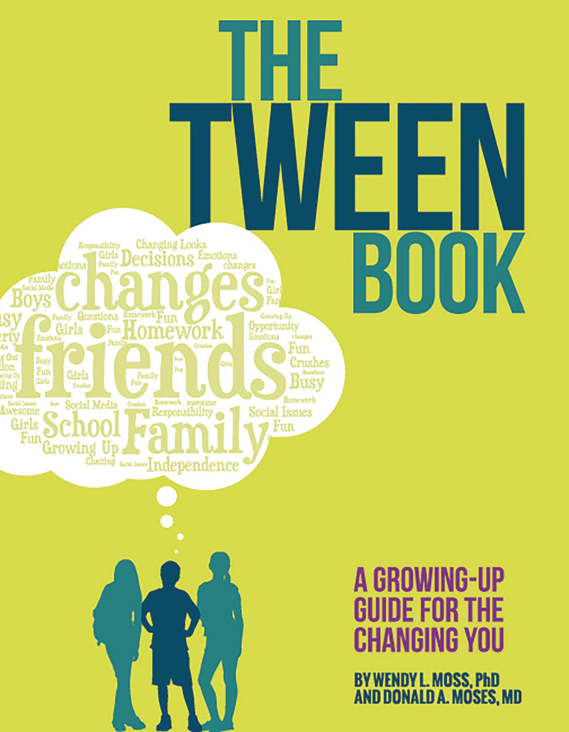 The Tween Book: A Growing-Up Guide for the Changing You Reference Books