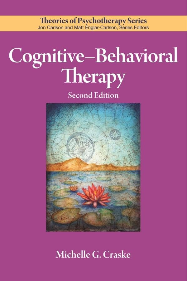 Cognitive-Behavioral Therapy (Theories of Psychotherapy) Medicine