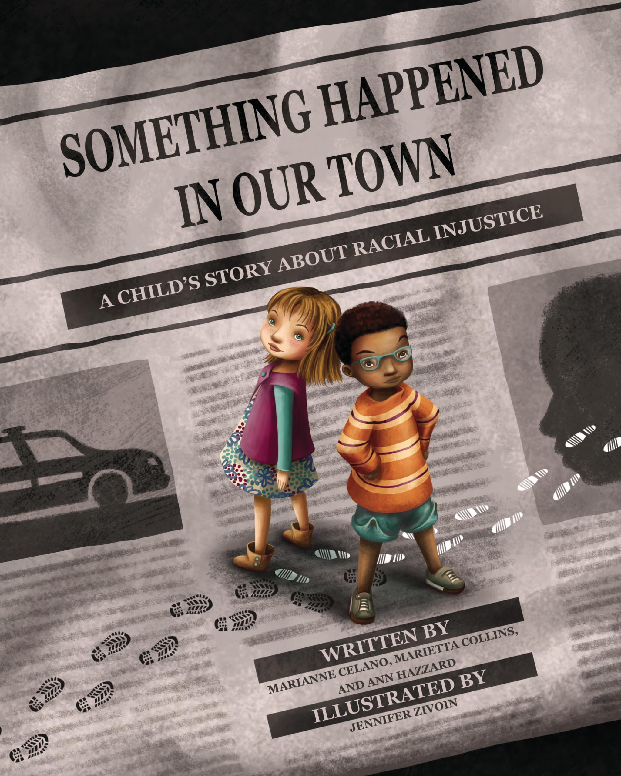 Something Happened in Our Town: A Child's Story About Racial Injustice Non-fiction