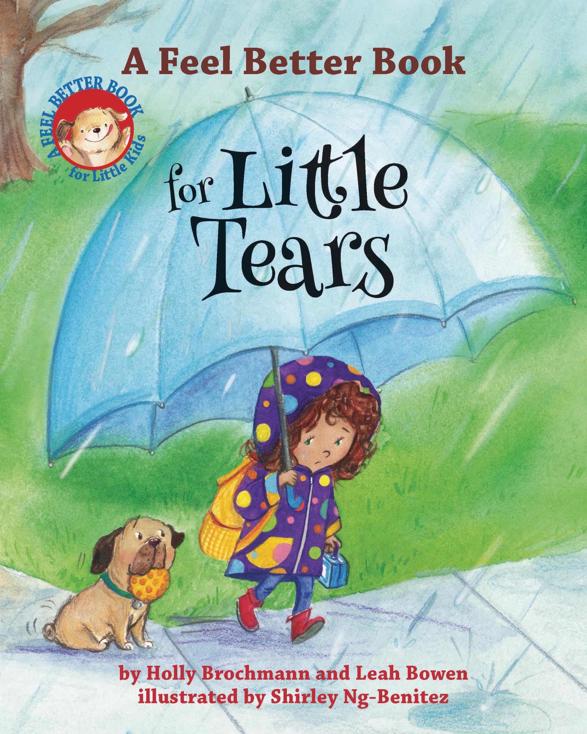 A Feel Better Book for Little Tears (Feel Better Books for Little Kids) Non-fiction