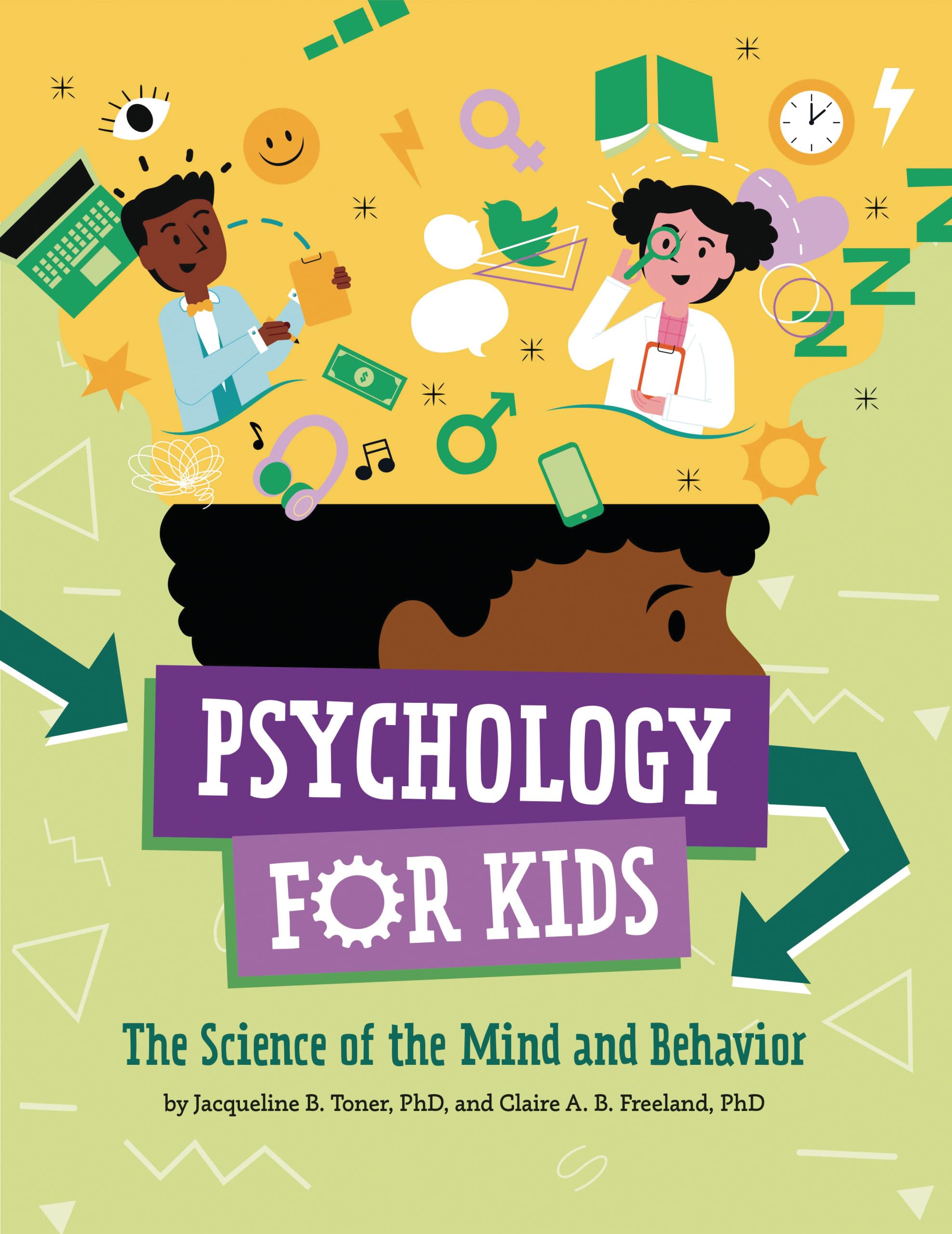 Psychology for Kids: The Science of the Mind and Behavior Lifestyle