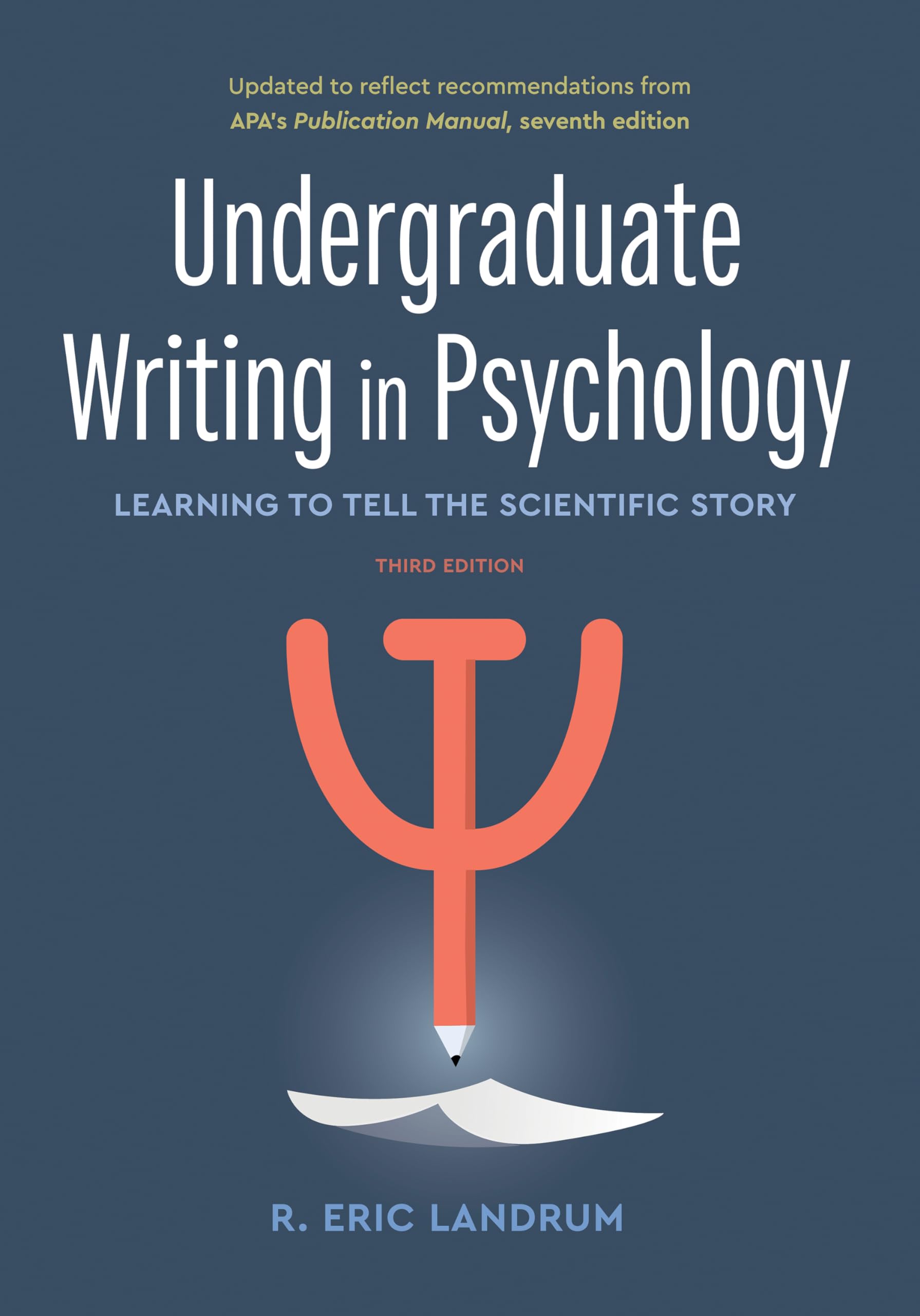 Undergraduate Writing in Psychology: Learning to Tell the Scientific Story Media & Communication